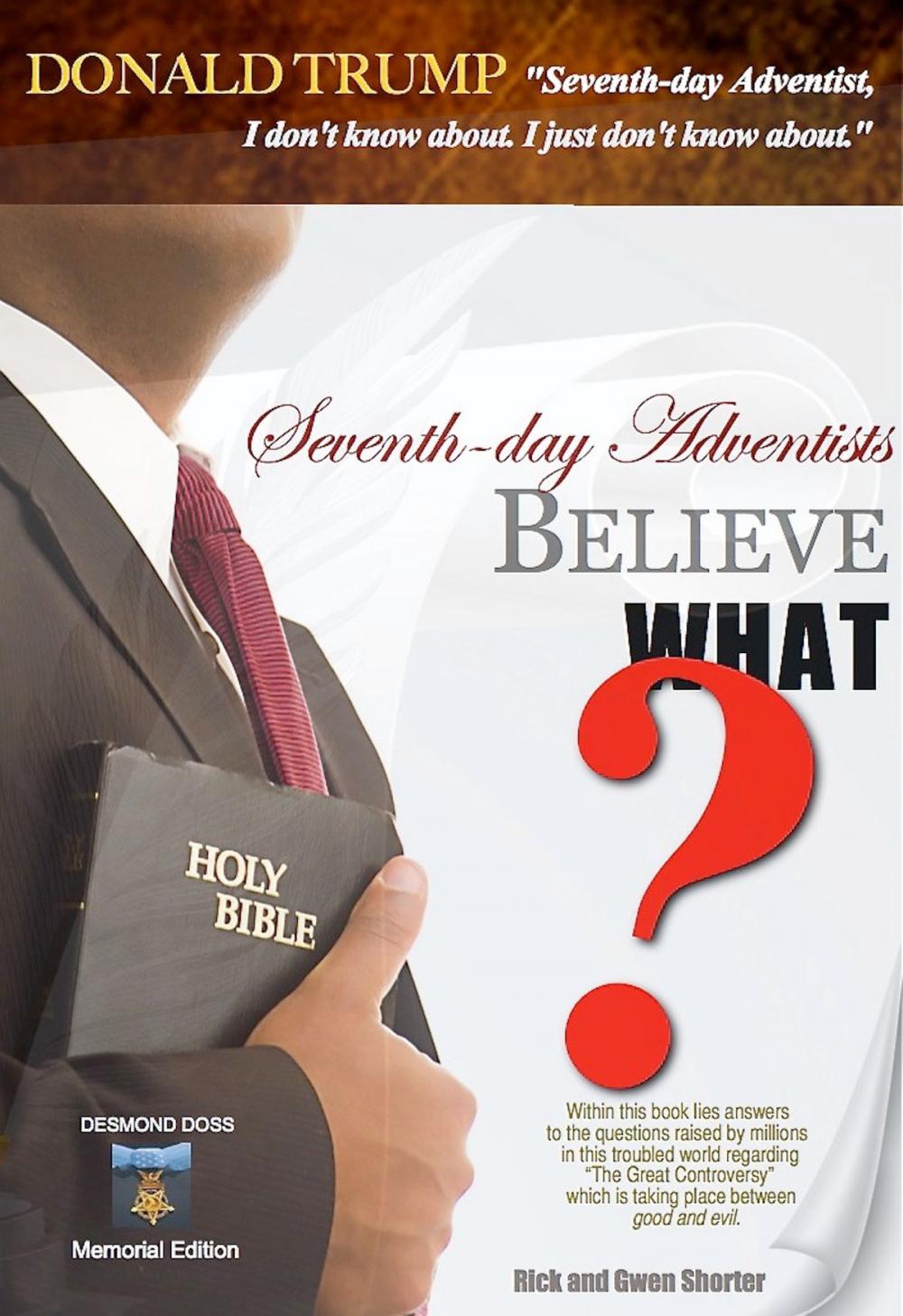 Big bigCover of Seventh-Day Adventists Believe What?