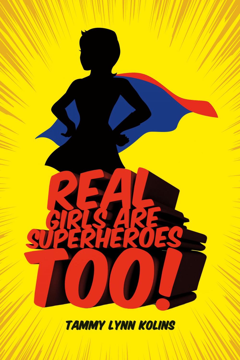 Big bigCover of Real Girls Are Superheroes Too!