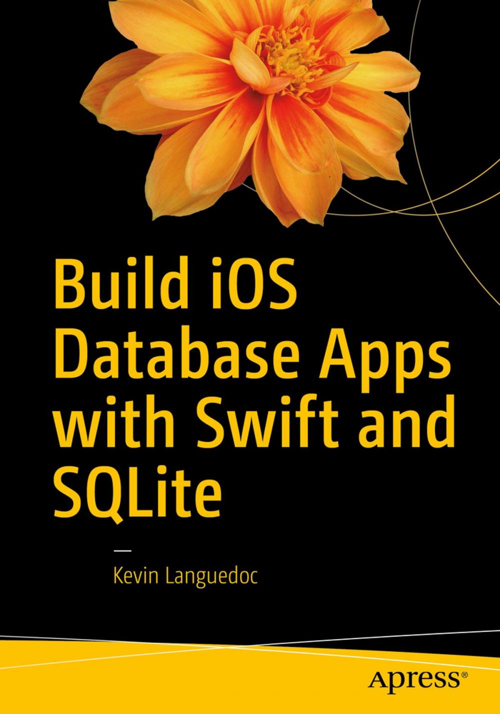 Big bigCover of Build iOS Database Apps with Swift and SQLite