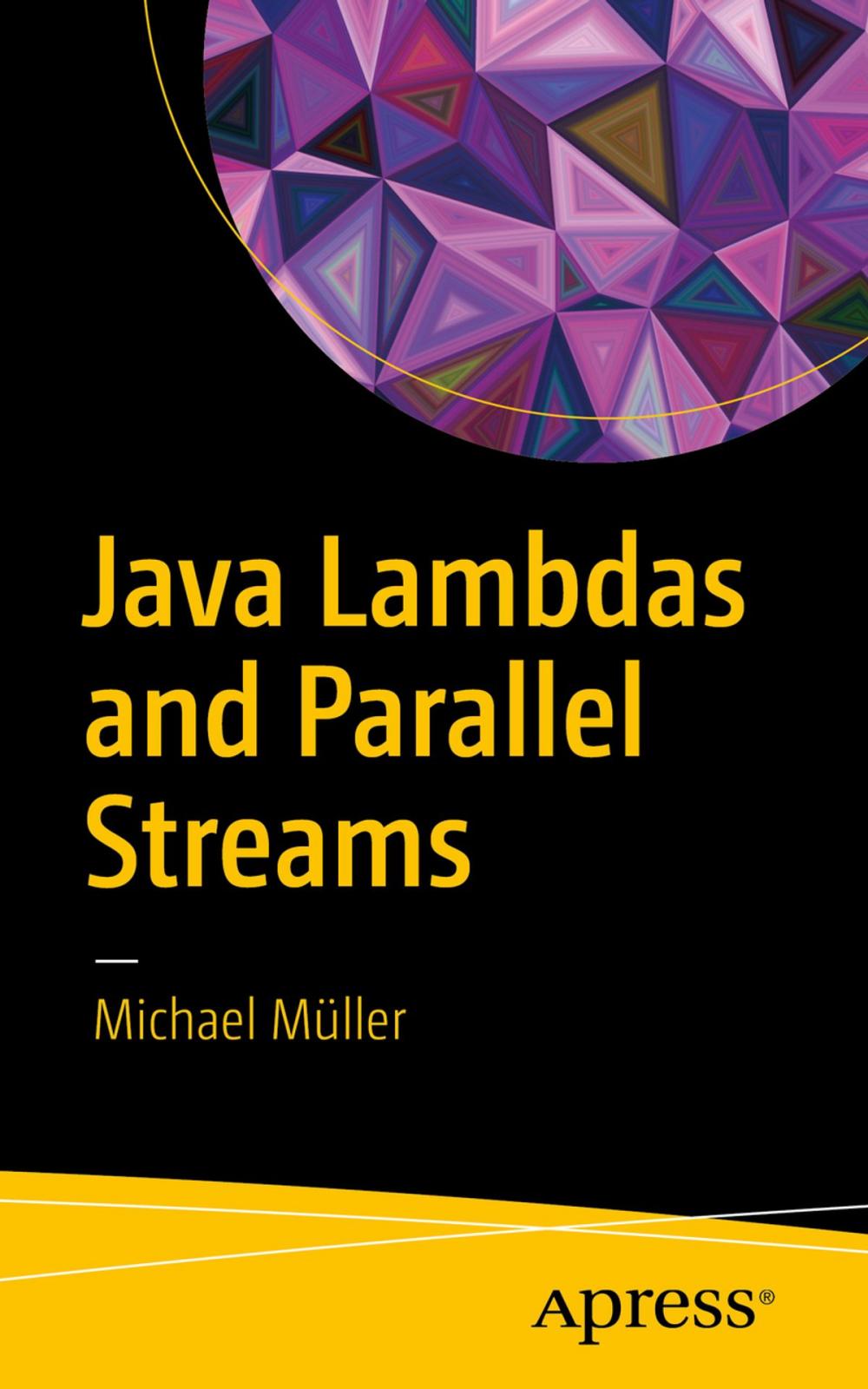 Big bigCover of Java Lambdas and Parallel Streams