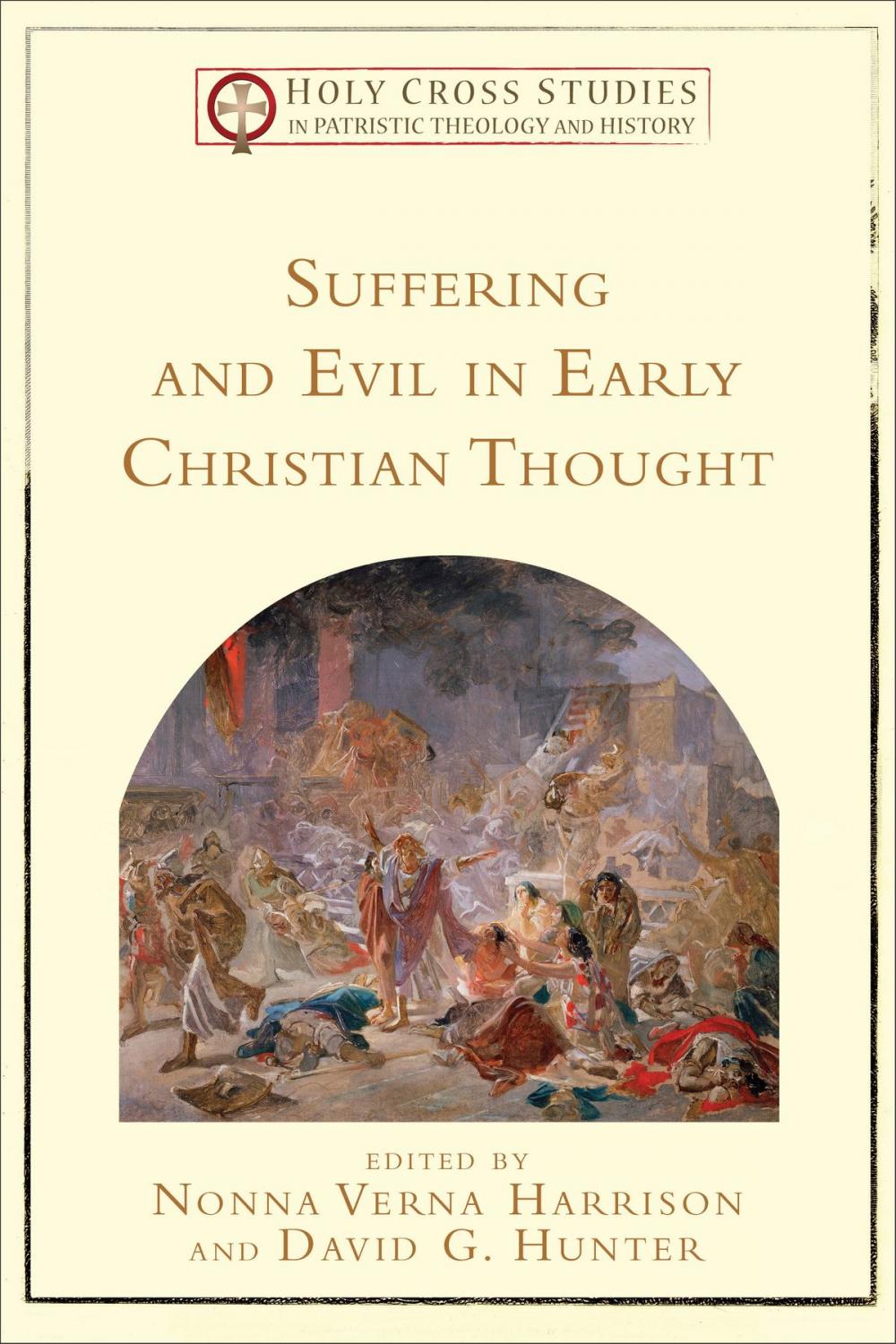 Big bigCover of Suffering and Evil in Early Christian Thought (Holy Cross Studies in Patristic Theology and History)