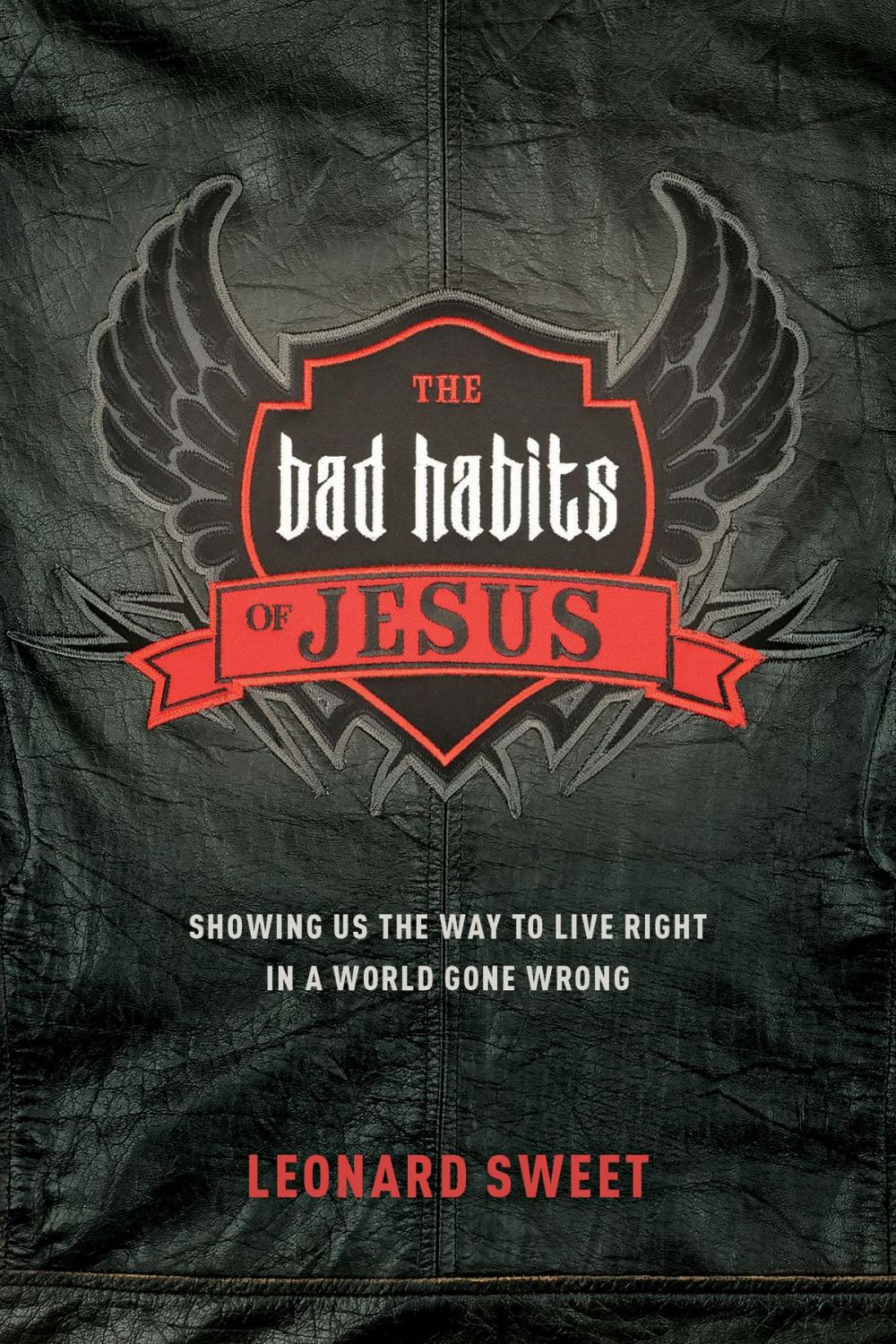 Big bigCover of The Bad Habits of Jesus