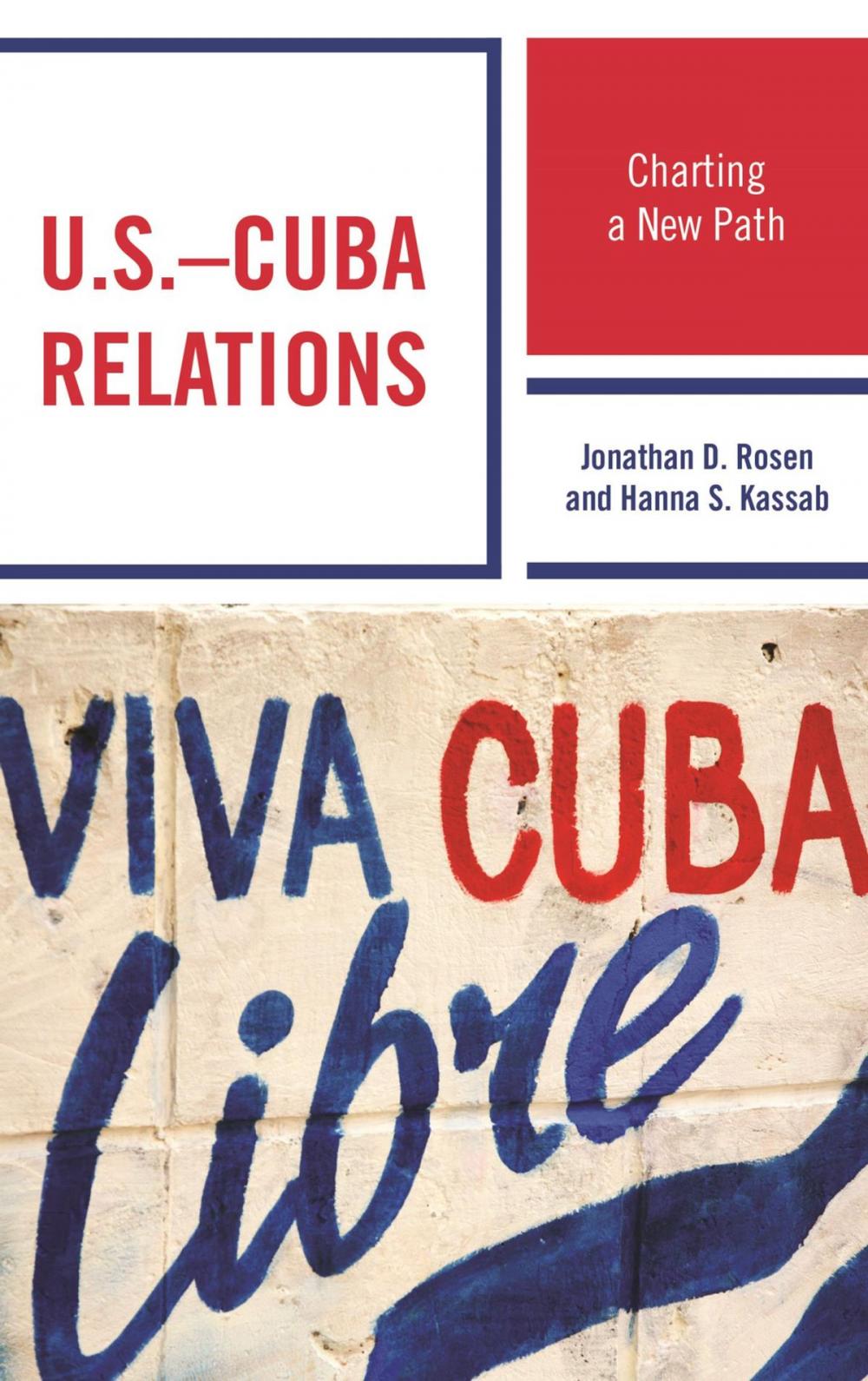 Big bigCover of U.S.–Cuba Relations