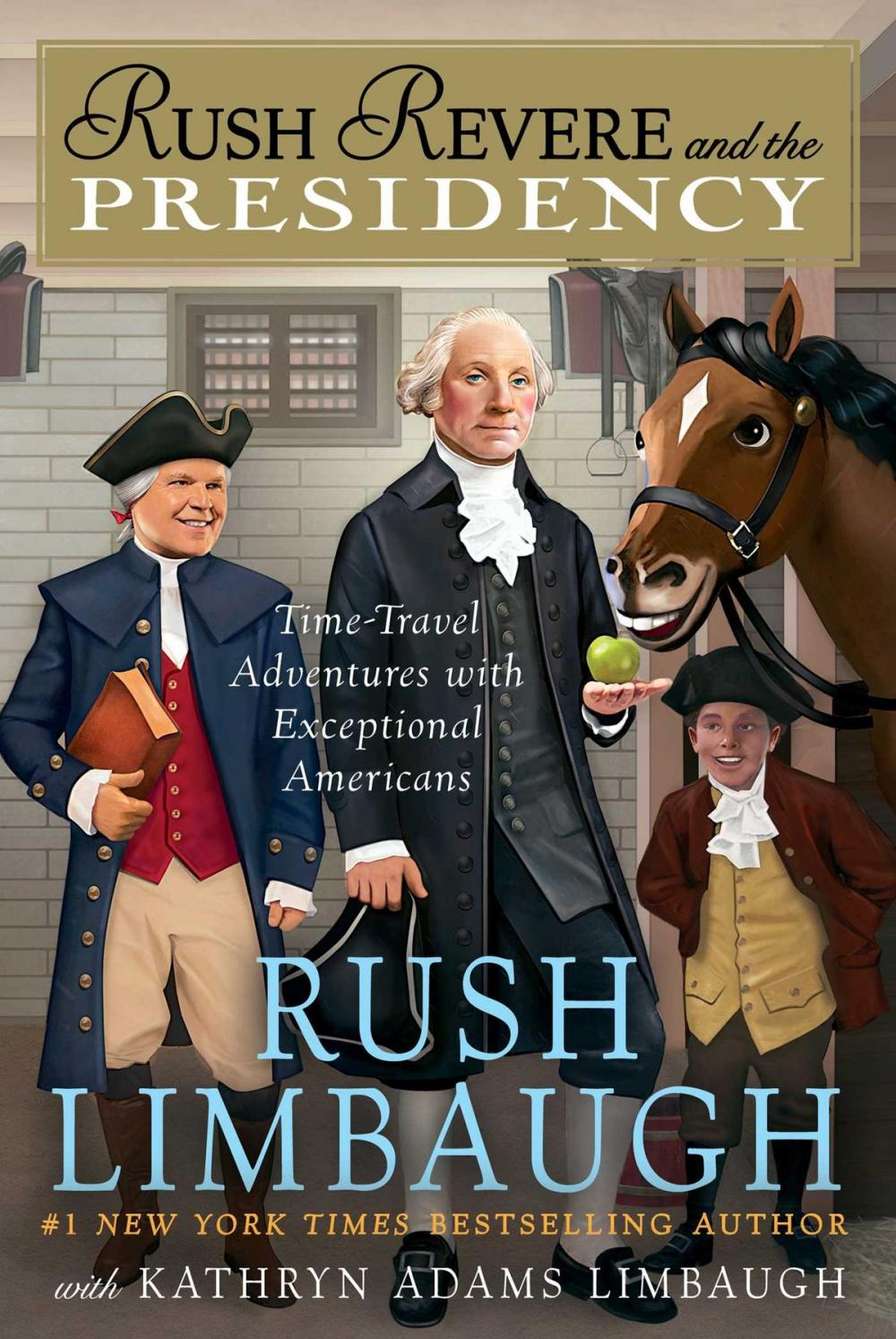 Big bigCover of Rush Revere and the Presidency