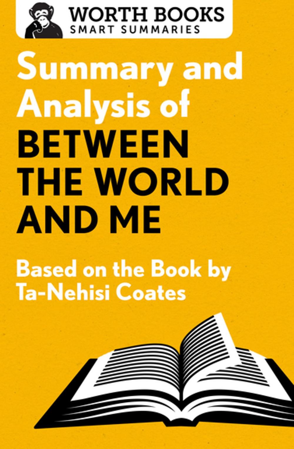 Big bigCover of Summary and Analysis of Between the World and Me