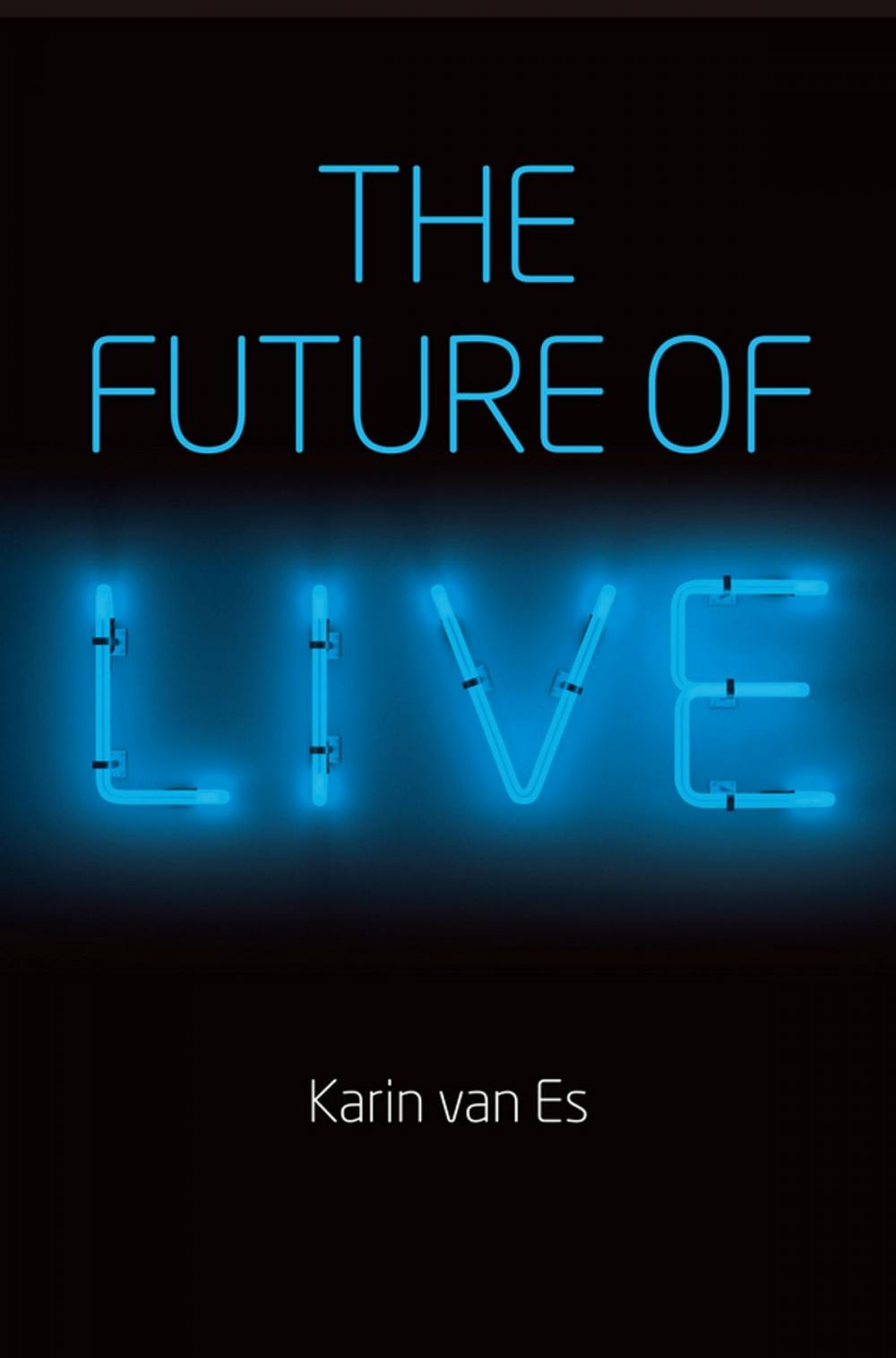 Big bigCover of The Future of Live