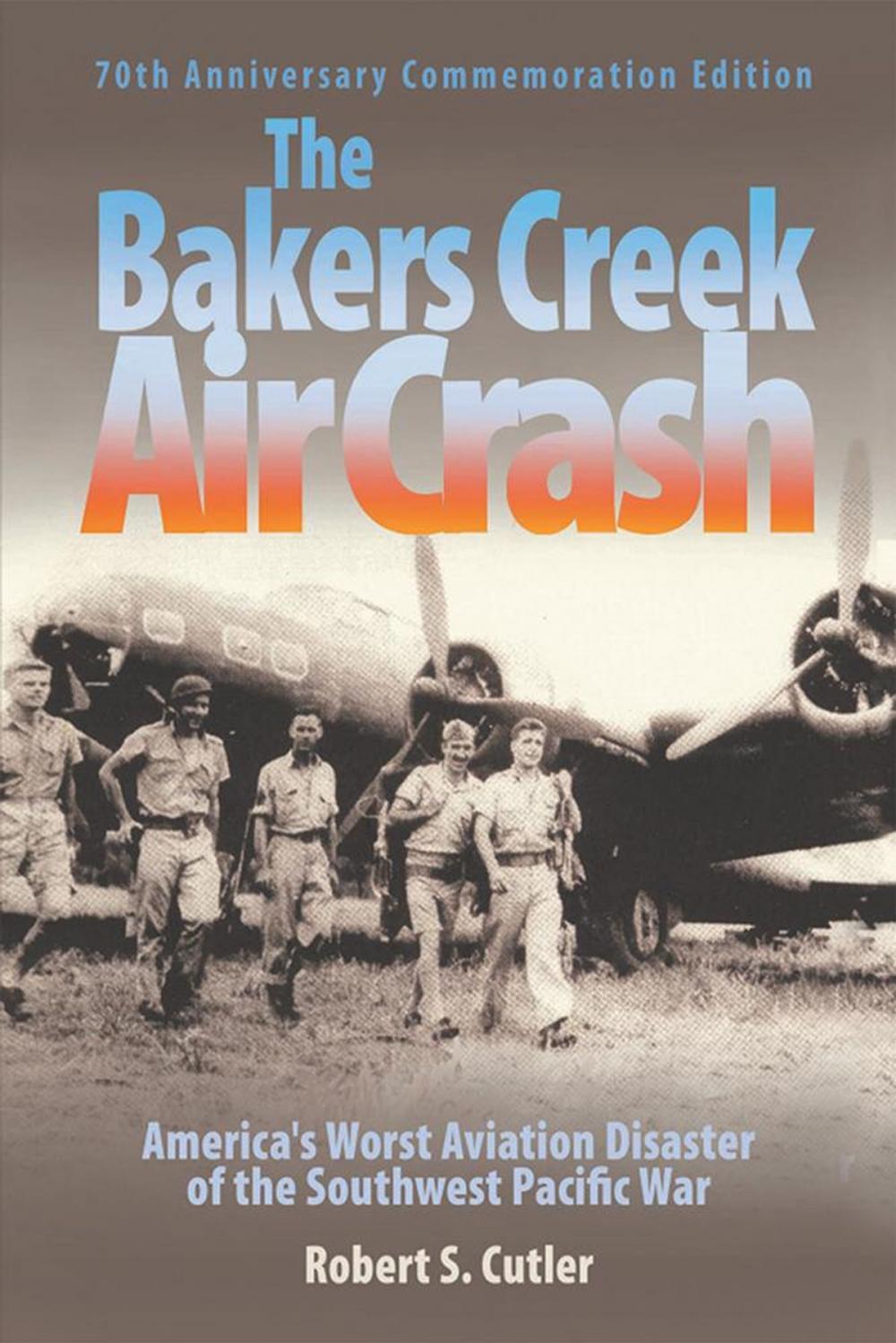 Big bigCover of The Bakers Creek Air Crash