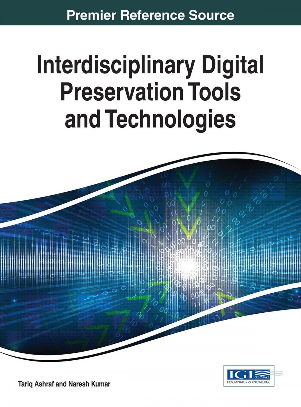 Big bigCover of Interdisciplinary Digital Preservation Tools and Technologies