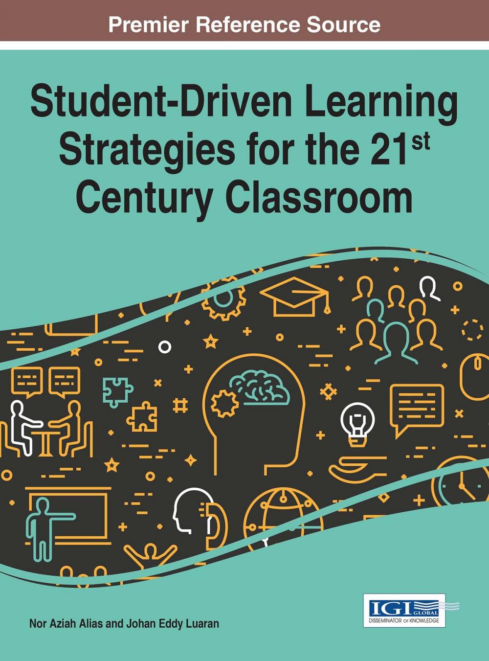 Big bigCover of Student-Driven Learning Strategies for the 21st Century Classroom