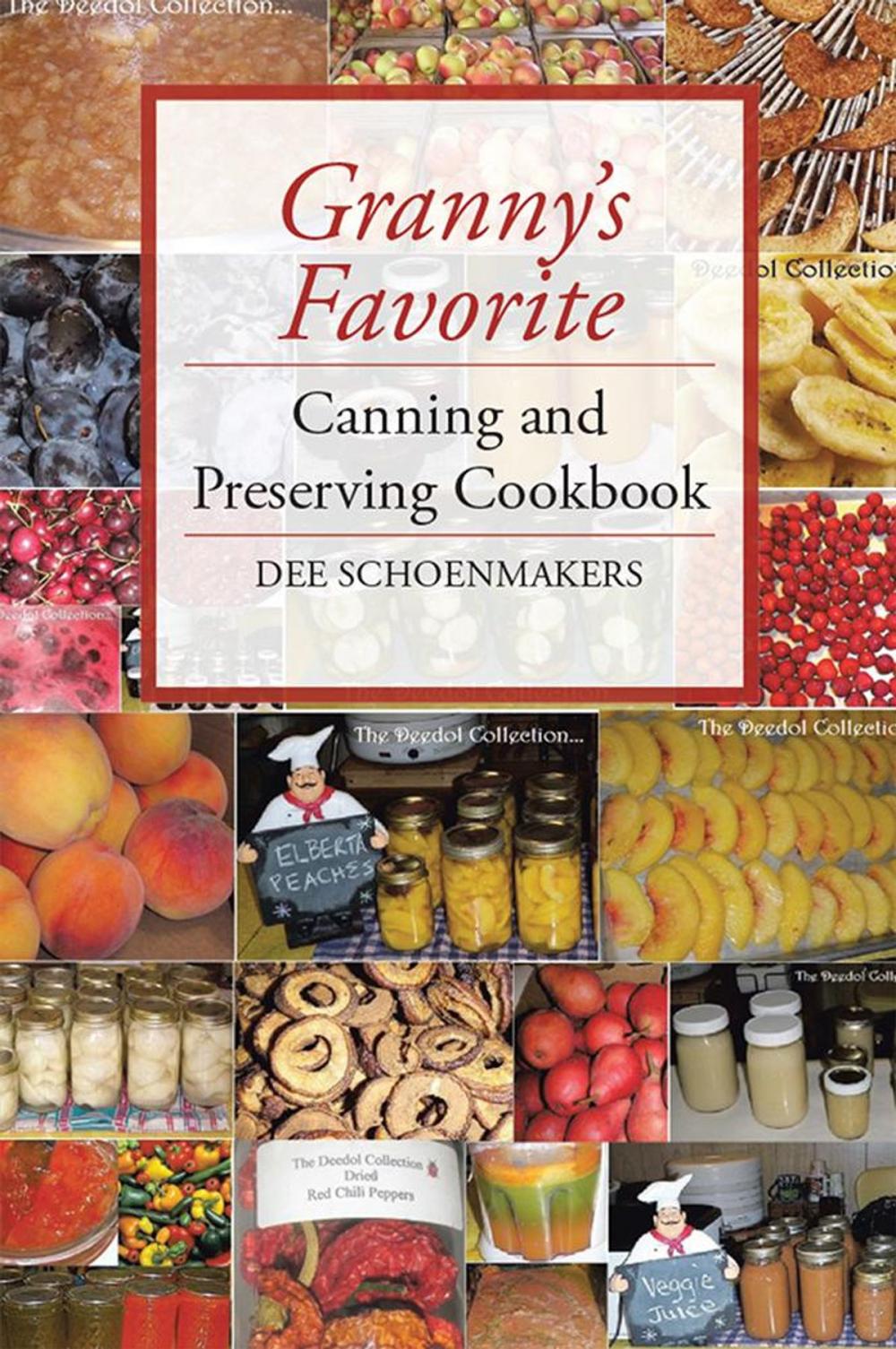 Big bigCover of Granny’S Favorite Canning and Preserving Cookbook