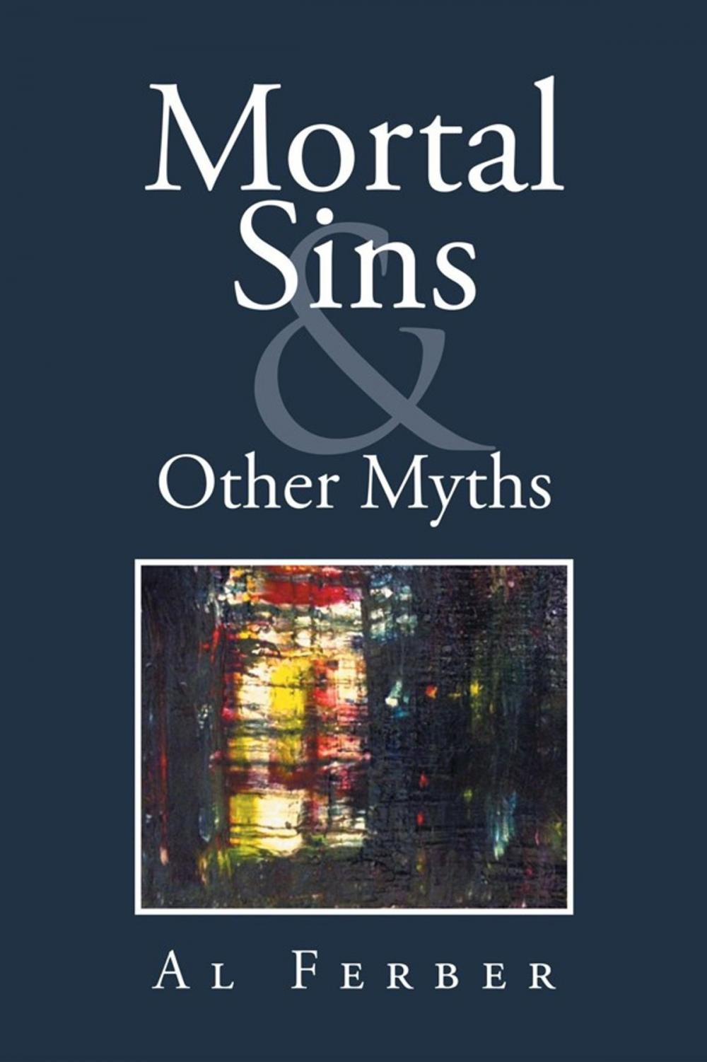 Big bigCover of Mortal Sins & Other Myths