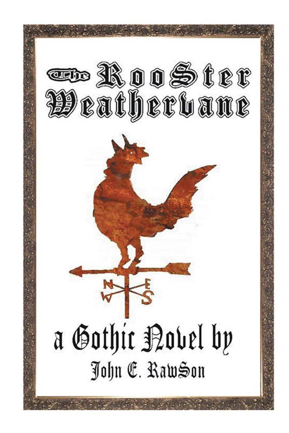 Big bigCover of The Rooster Weathervane