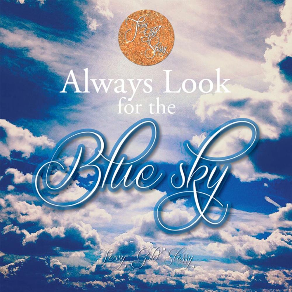 Big bigCover of Always Look for the Blue Sky