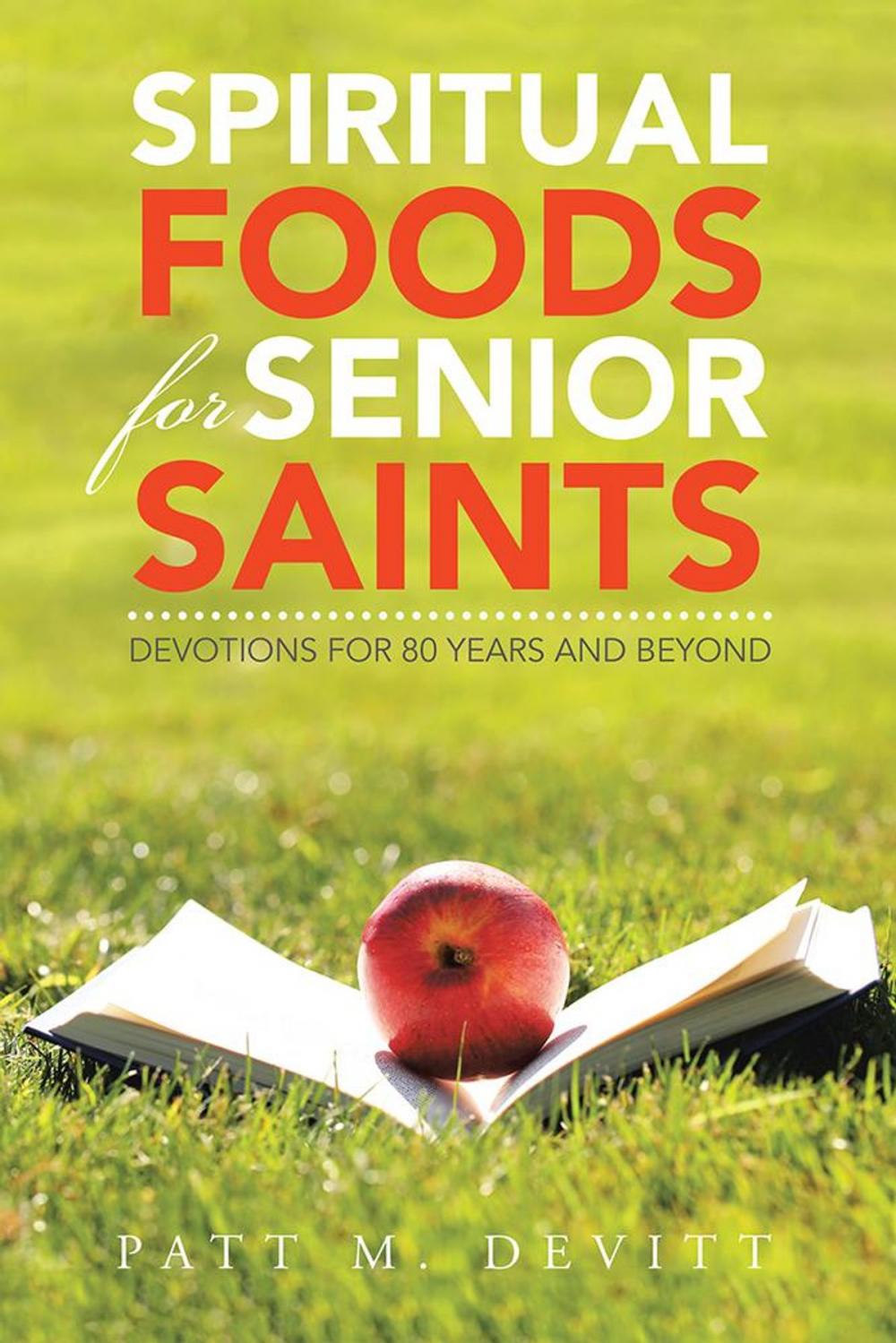 Big bigCover of Spiritual Foods for Senior Saints