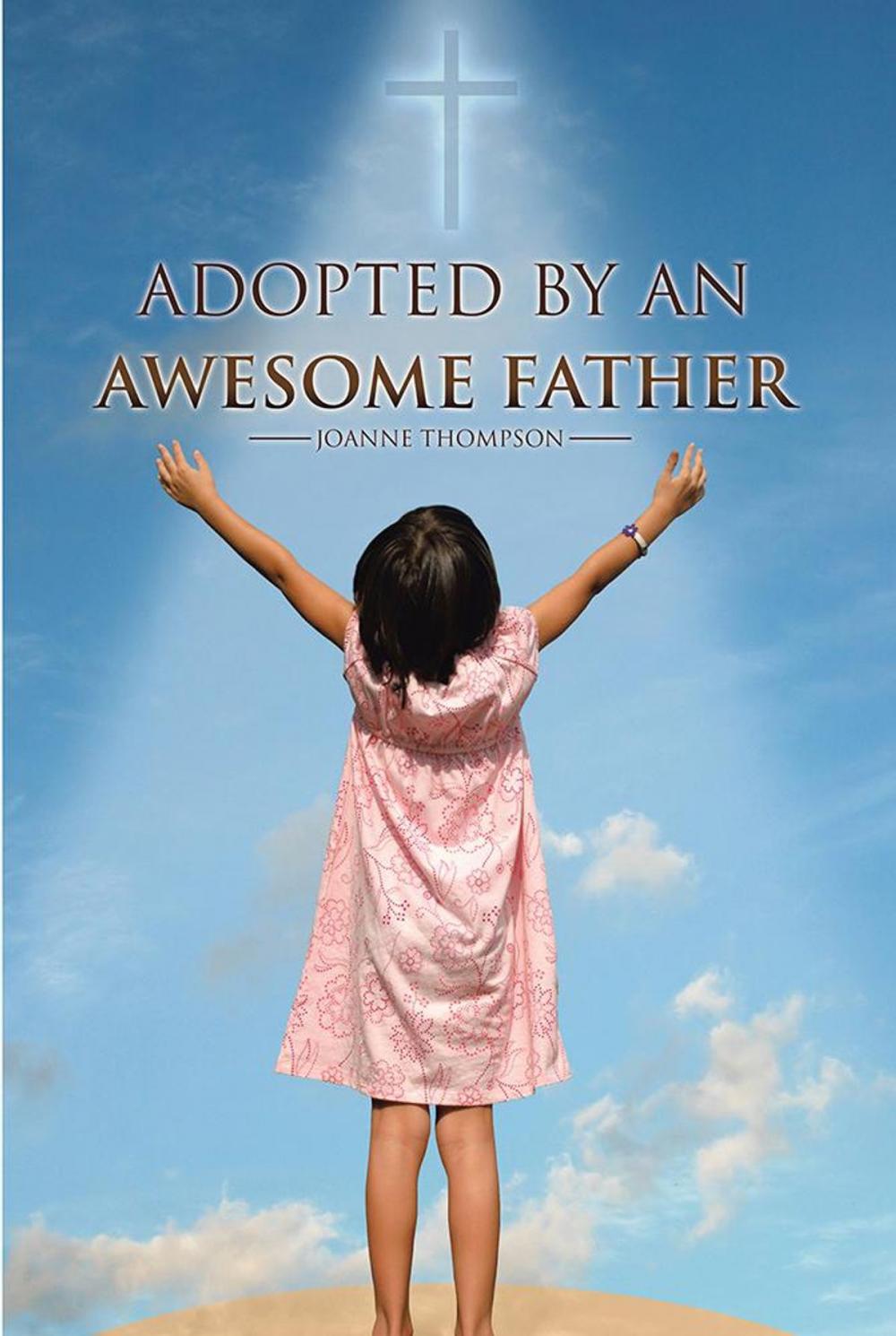 Big bigCover of Adopted by an Awesome Father