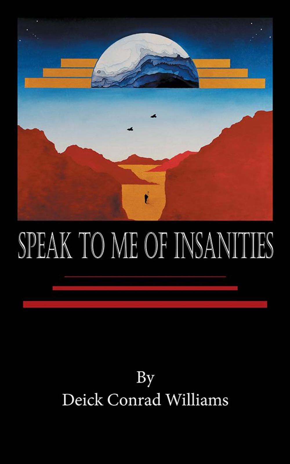 Big bigCover of Speak to Me of Insanities