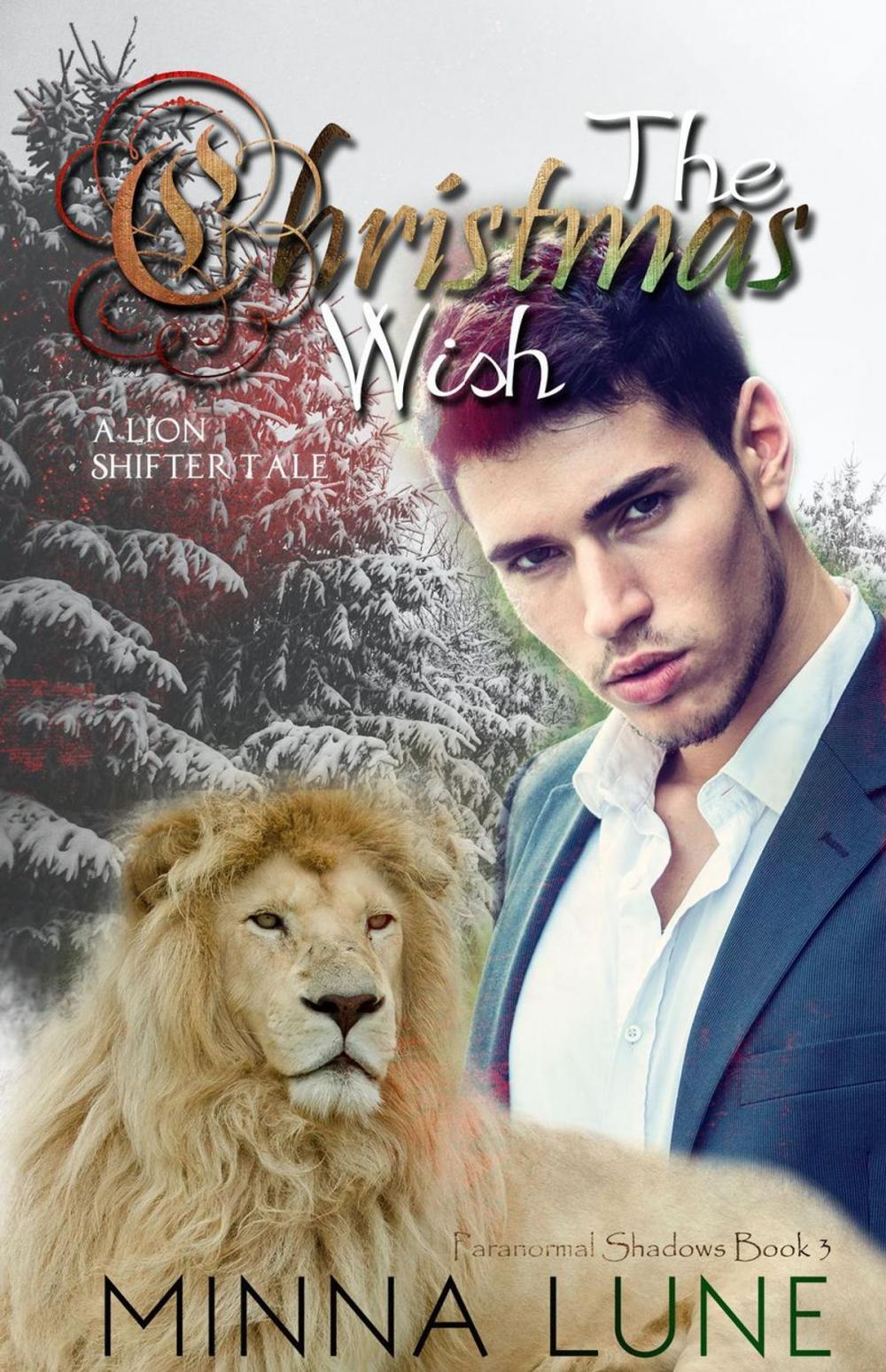 Big bigCover of The Christmas Wish: A Lion Shifter Tale