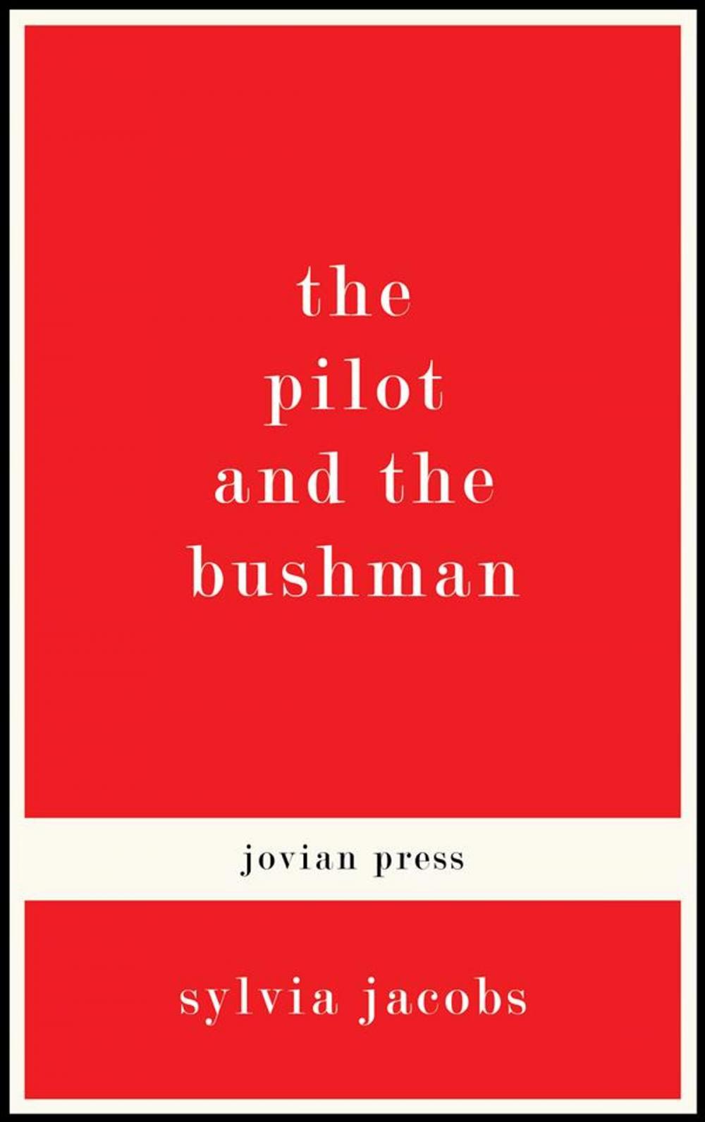 Big bigCover of The Pilot and the Bushman