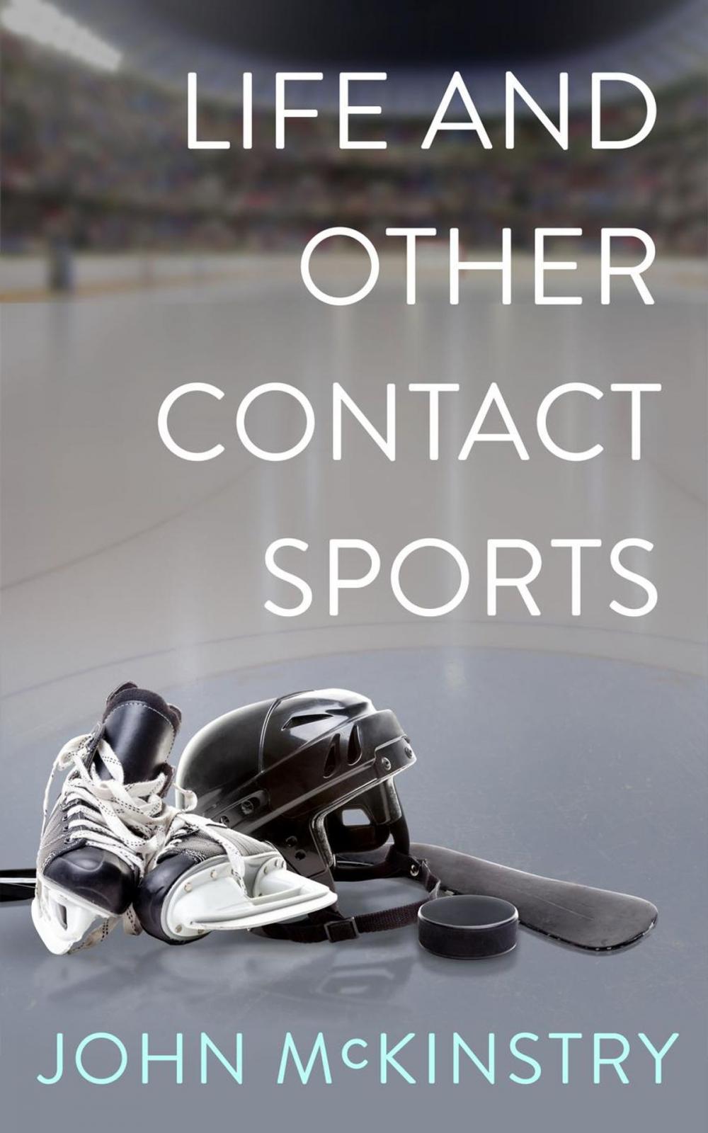 Big bigCover of Life and Other Contact Sports