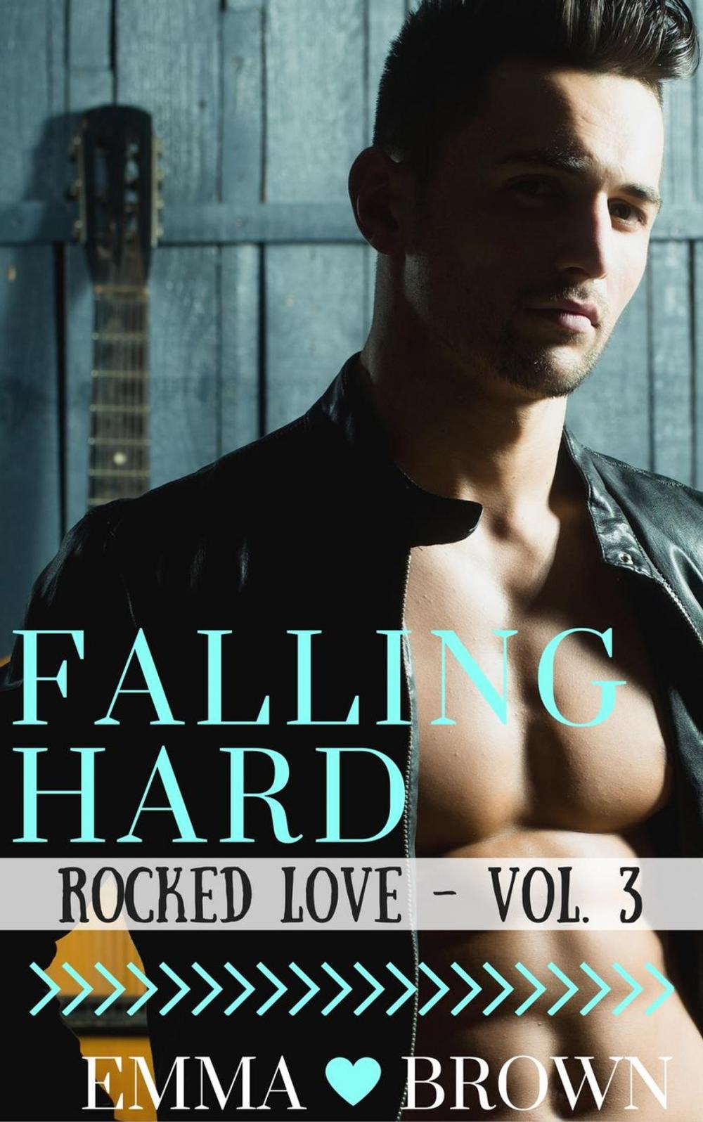 Big bigCover of Falling Hard (Rocked Love - Vol. 3)