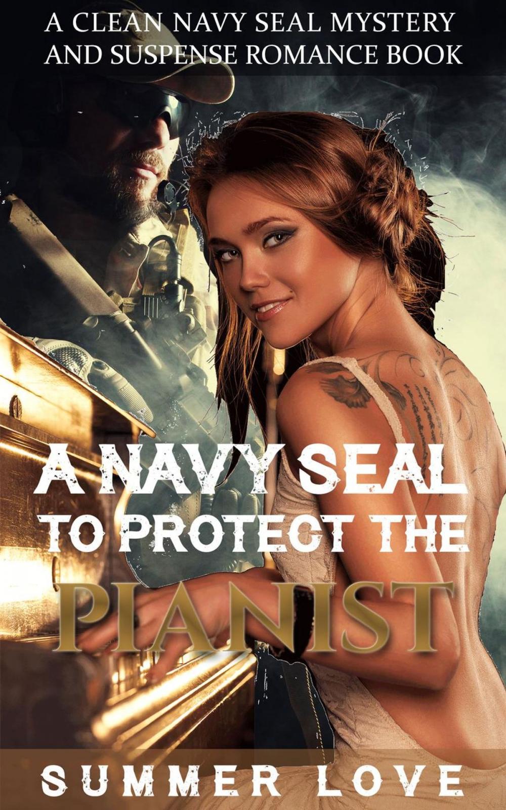 Big bigCover of A Navy SEAL To Protect The Pianist