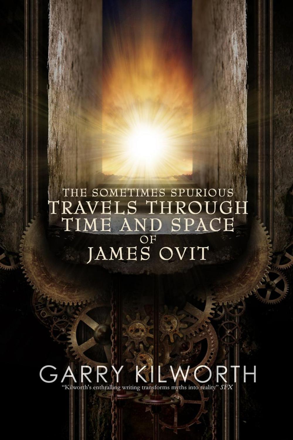 Big bigCover of The Sometimes Spurious Travels Through Time and Space of James Ovit