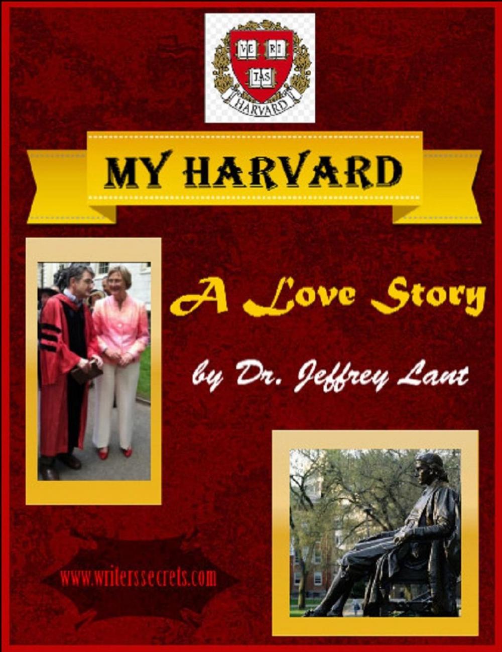 Big bigCover of My Harvard. A Love Story