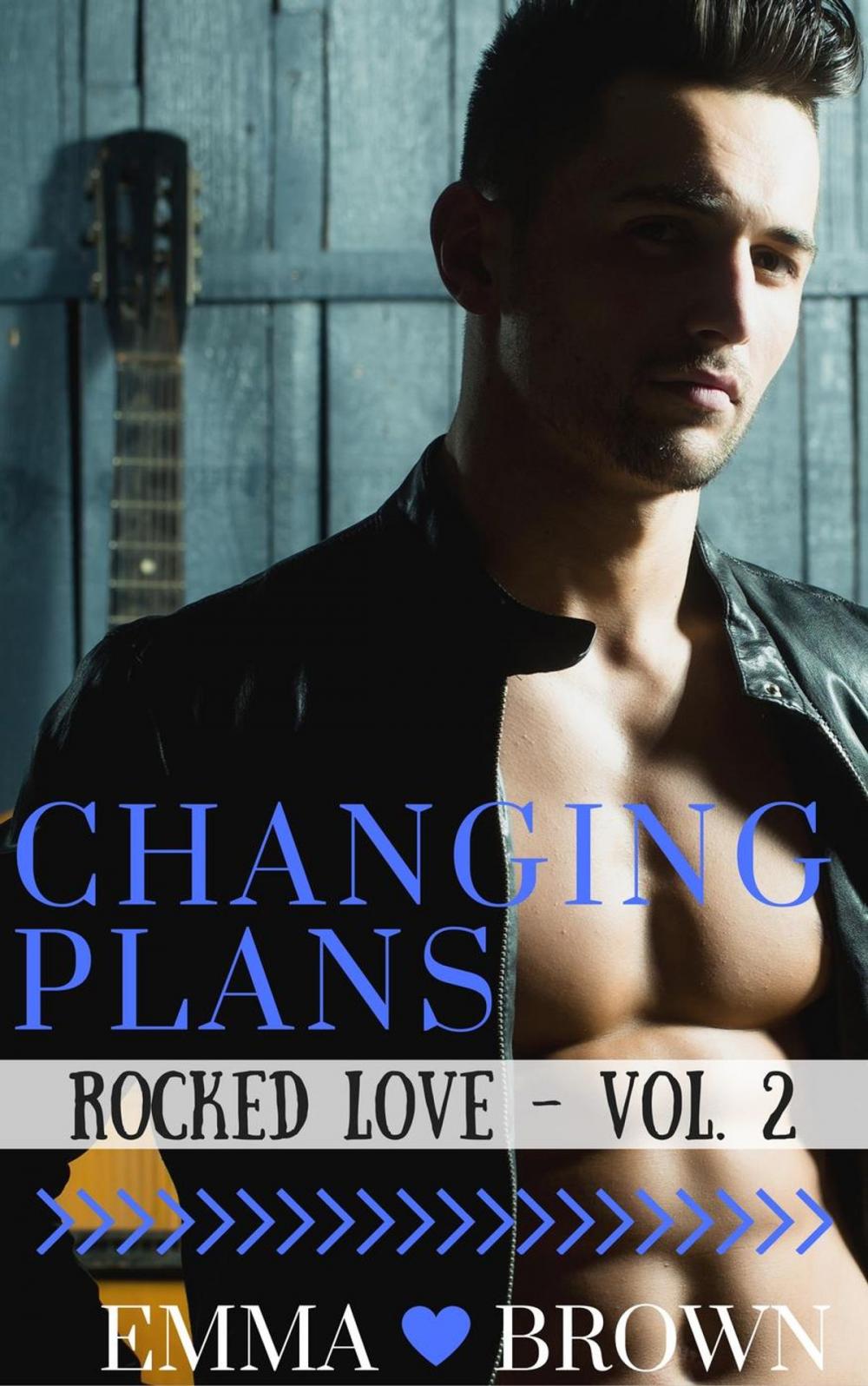 Big bigCover of Changing Plans (Rocked Love - Vol. 2)