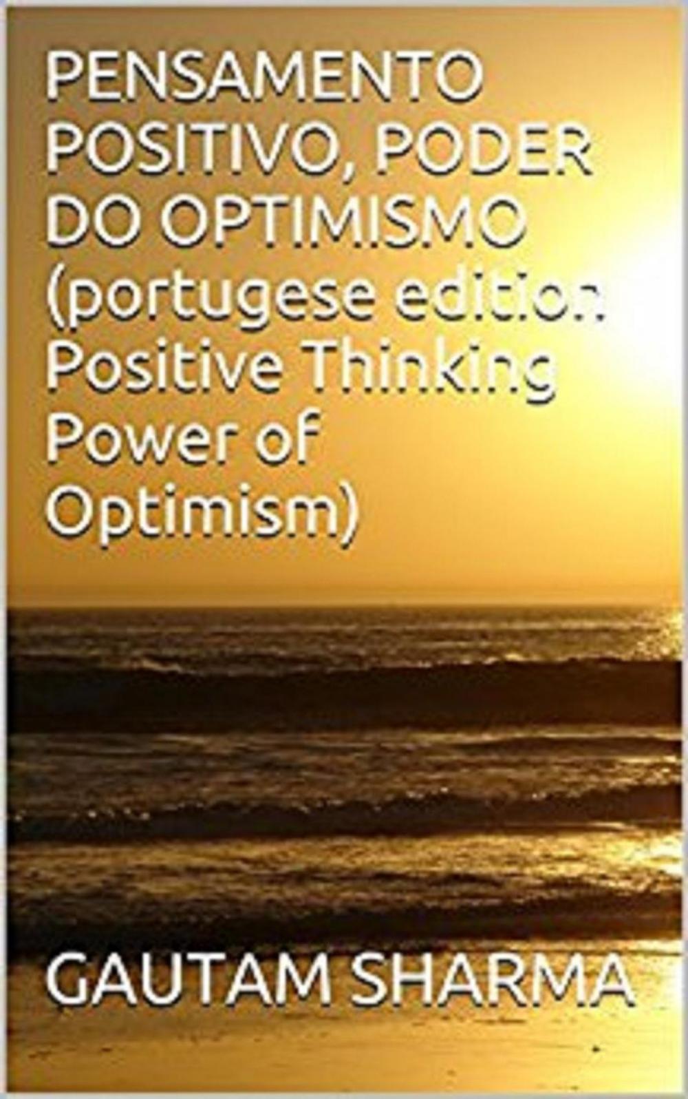 Big bigCover of PENSAMENTOPOSITIVO(Portugese POSITIVETHINKINGPOWER of OPTIMISM