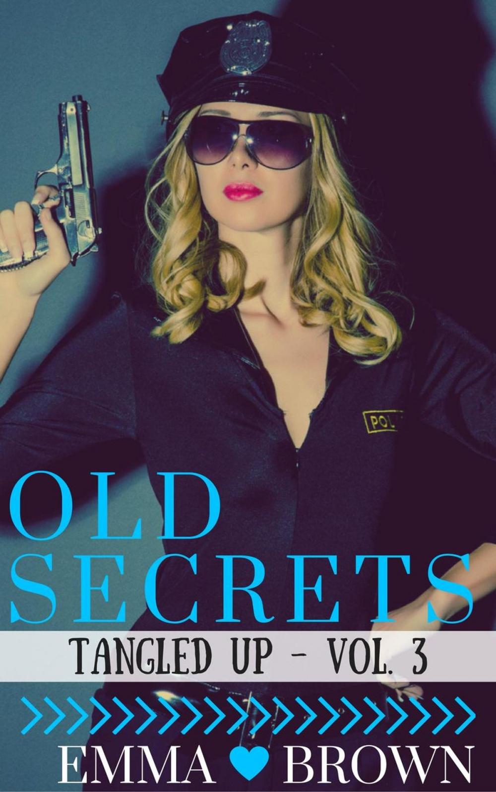 Big bigCover of Old Secrets (Tangled Up - Vol. 3)