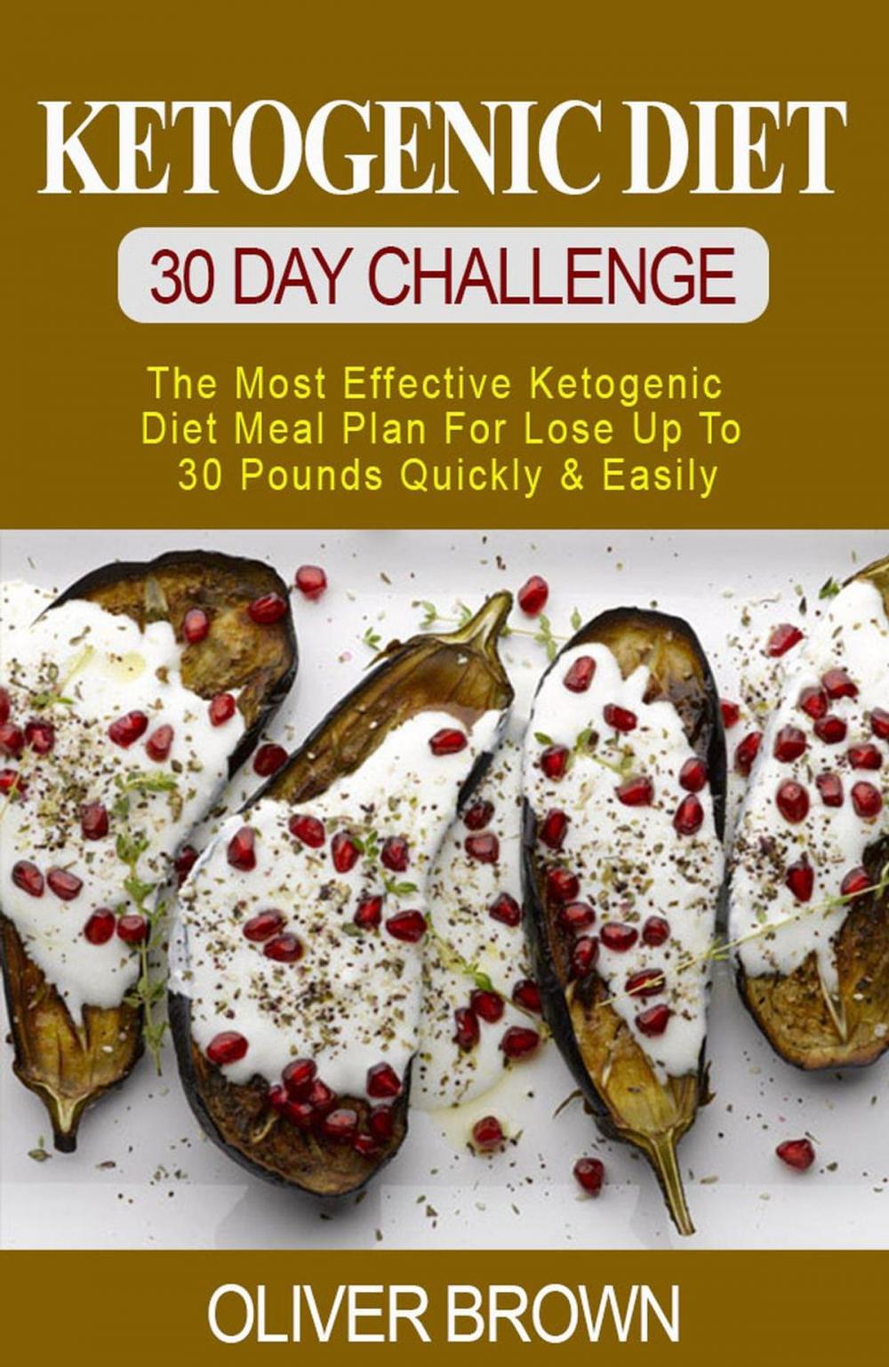 Big bigCover of Ketogenic Diet - 30 DAY Challenge