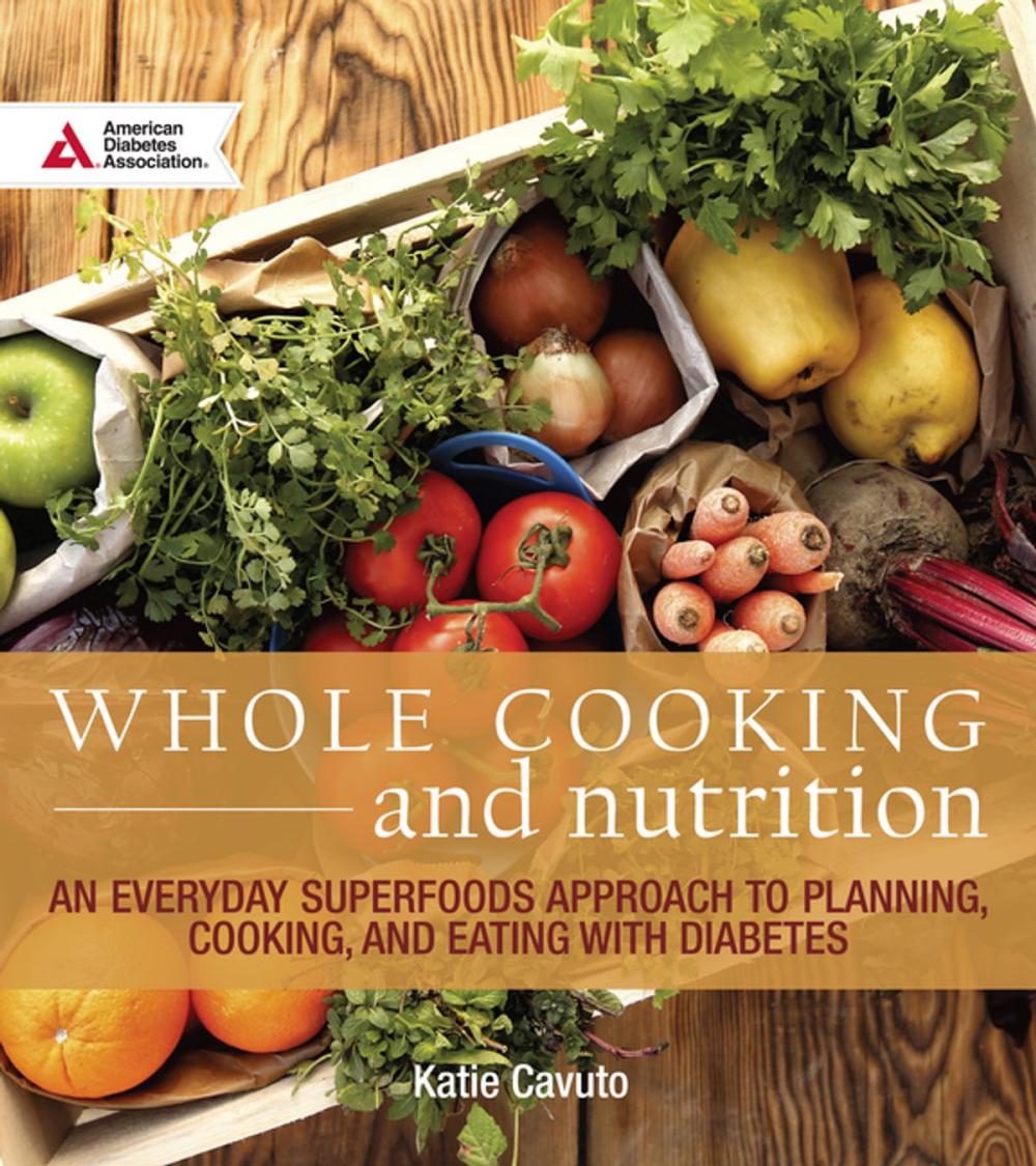 Big bigCover of Whole Cooking and Nutrition