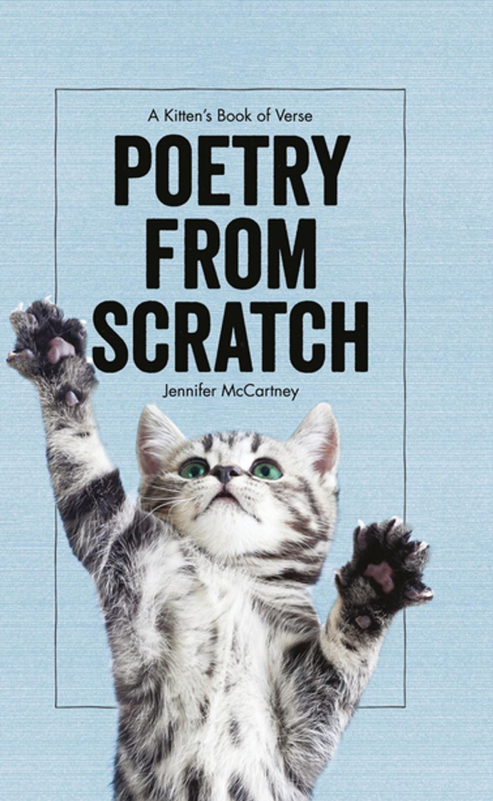 Big bigCover of Poetry from Scratch: A Kitten's Book of Verse