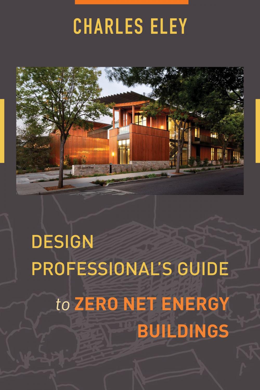 Big bigCover of Design Professional's Guide to Zero Net Energy Buildings