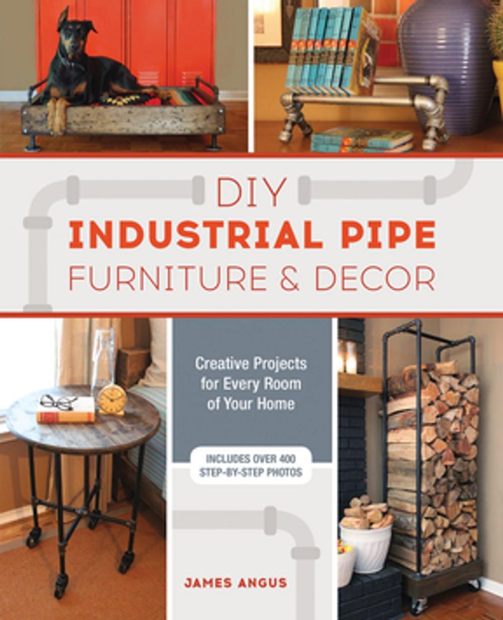 Big bigCover of DIY Industrial Pipe Furniture and Decor