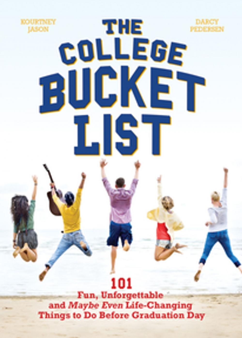 Big bigCover of The College Bucket List