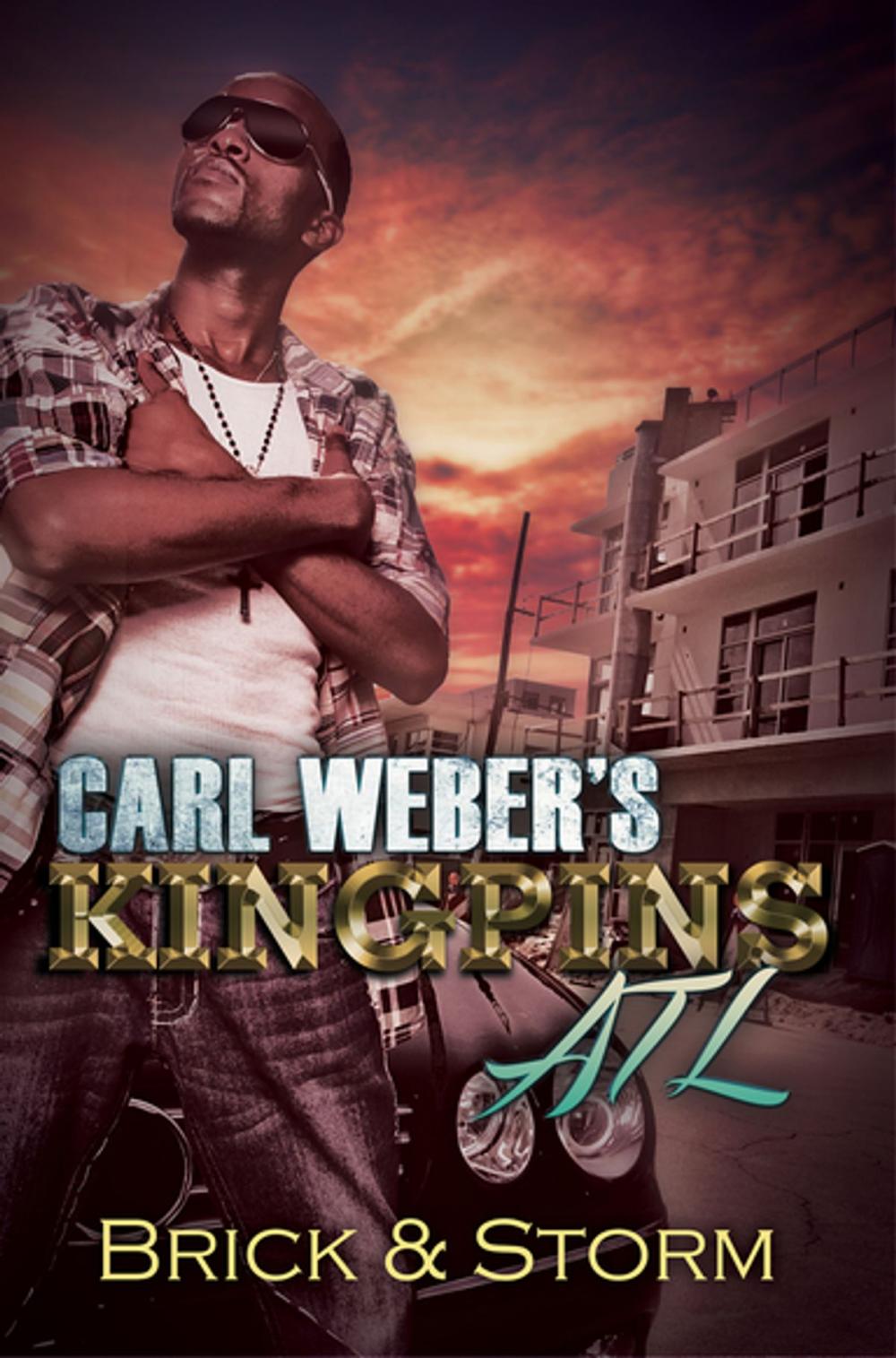 Big bigCover of Carl Weber's Kingpins: ATL