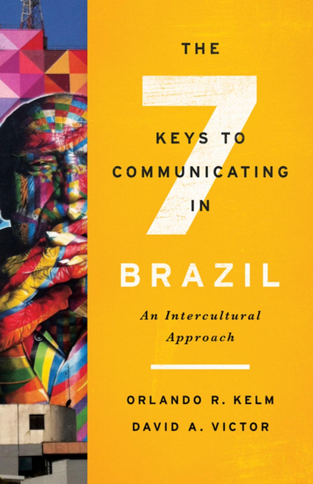 Big bigCover of The Seven Keys to Communicating in Brazil