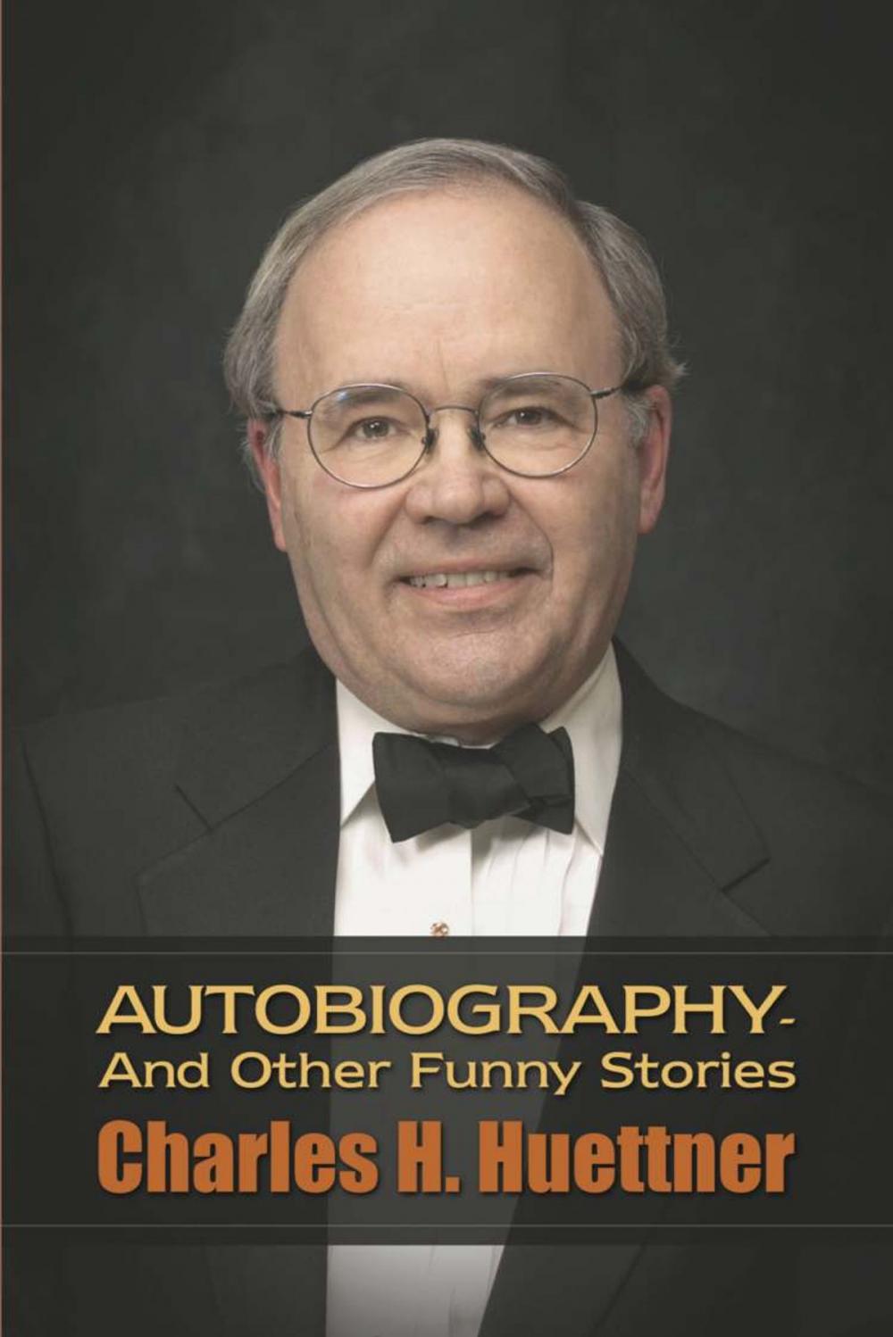 Big bigCover of Autobiography - And Other Funny Stories