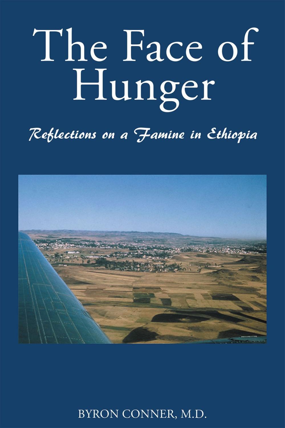 Big bigCover of The Face Of Hunger: Reflections On A Famine In Ethiopia