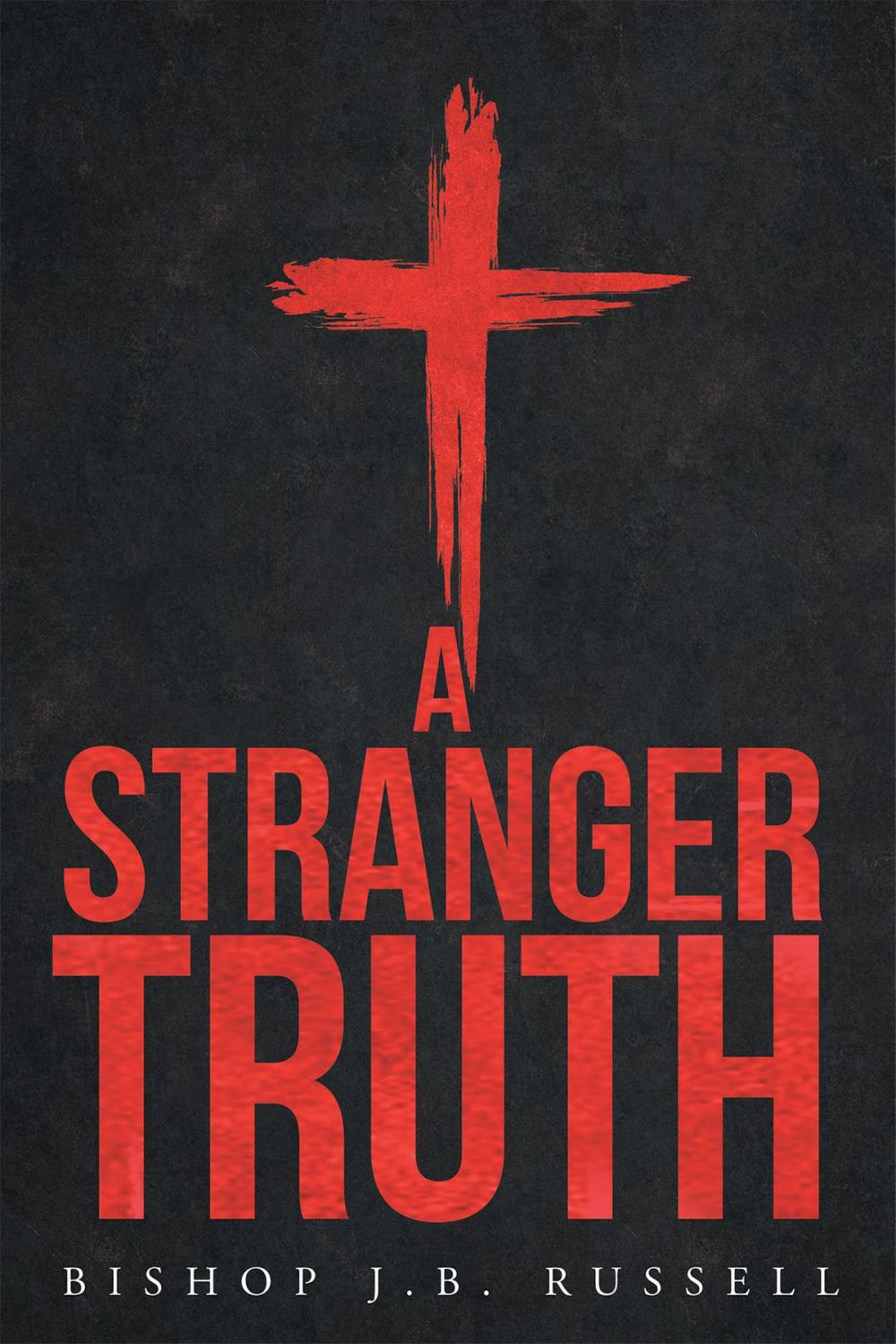 Big bigCover of A Stranger Truth