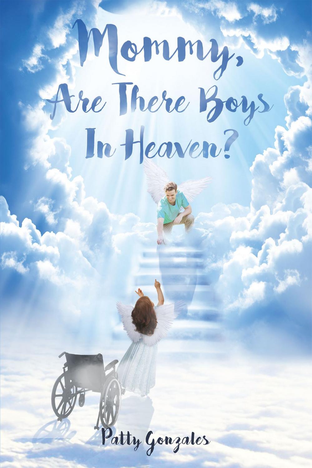 Big bigCover of Mommy, Are There Boys In Heaven?