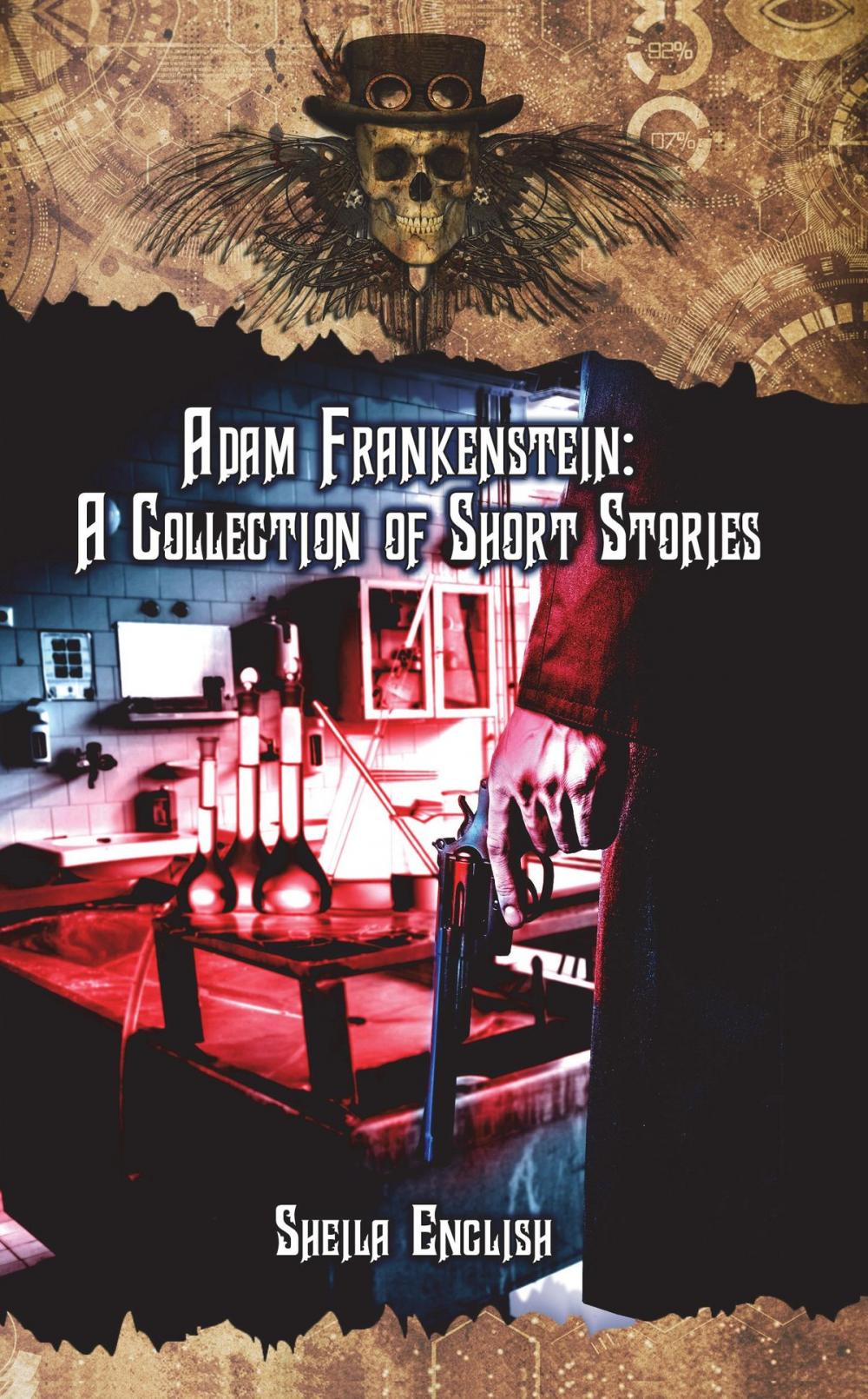 Big bigCover of Adam Frankenstein: A Collection of Short Stories