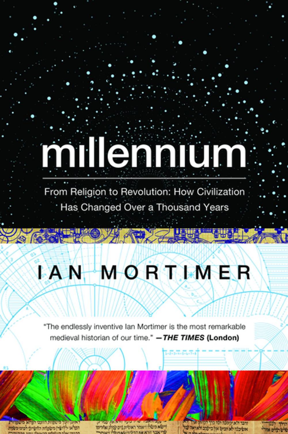 Big bigCover of Millennium: From Religion to Revolution: How Civilization Has Changed Over a Thousand Years