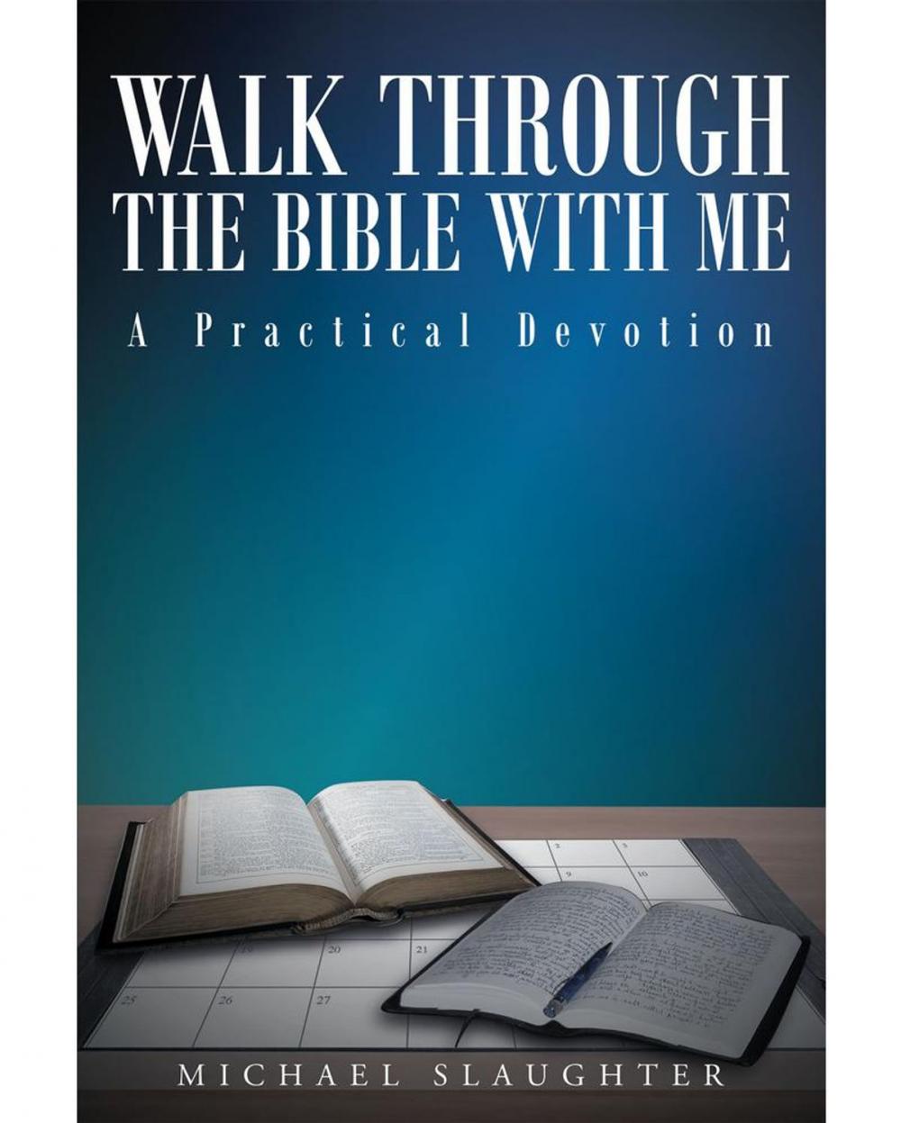 Big bigCover of Walk through the Bible with Me: A Practical Devotion