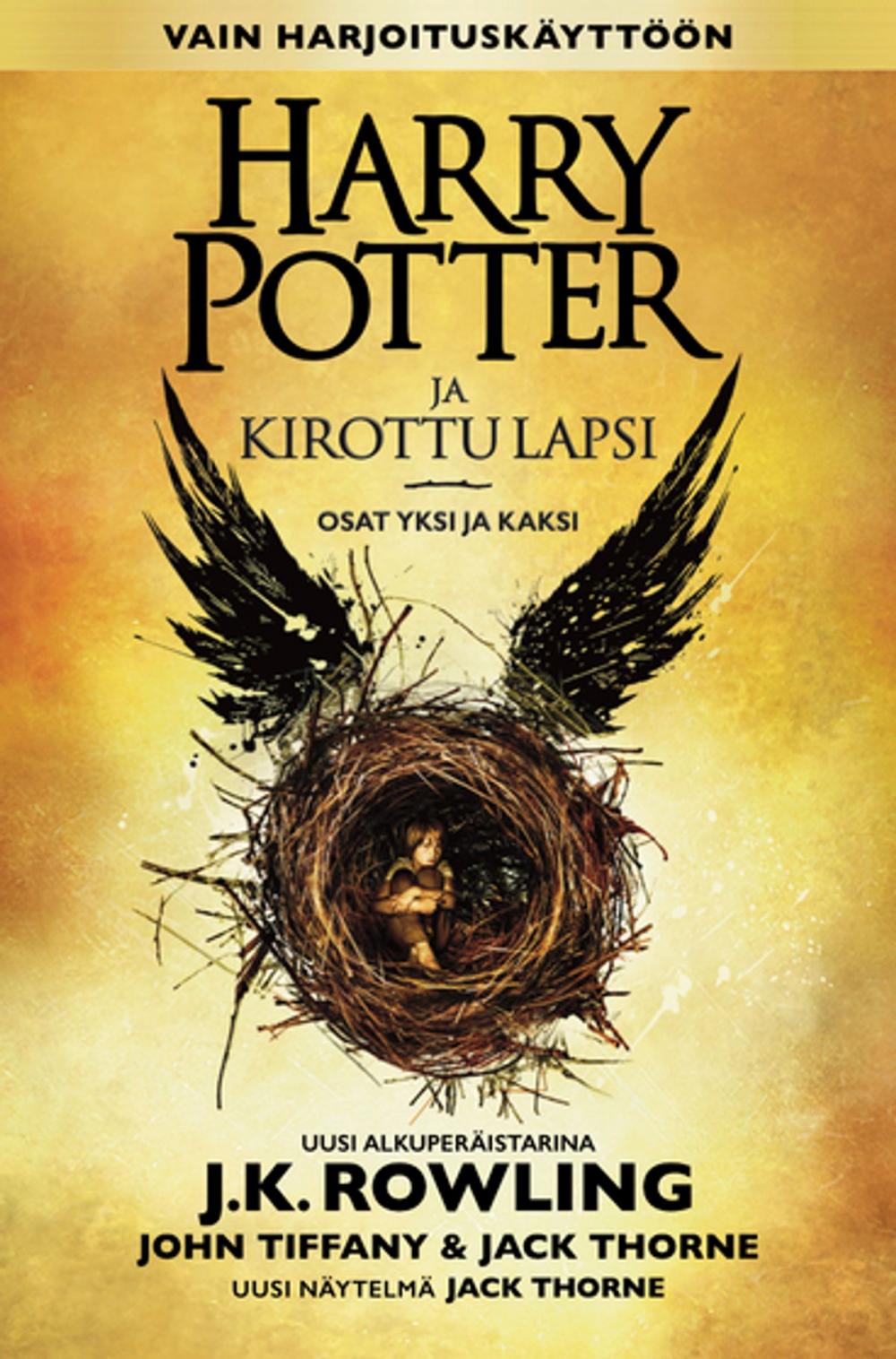 Big bigCover of Harry Potter ja kirottu lapsi Osat yksi ja kaksi (Vain harjoituskäyttöön)