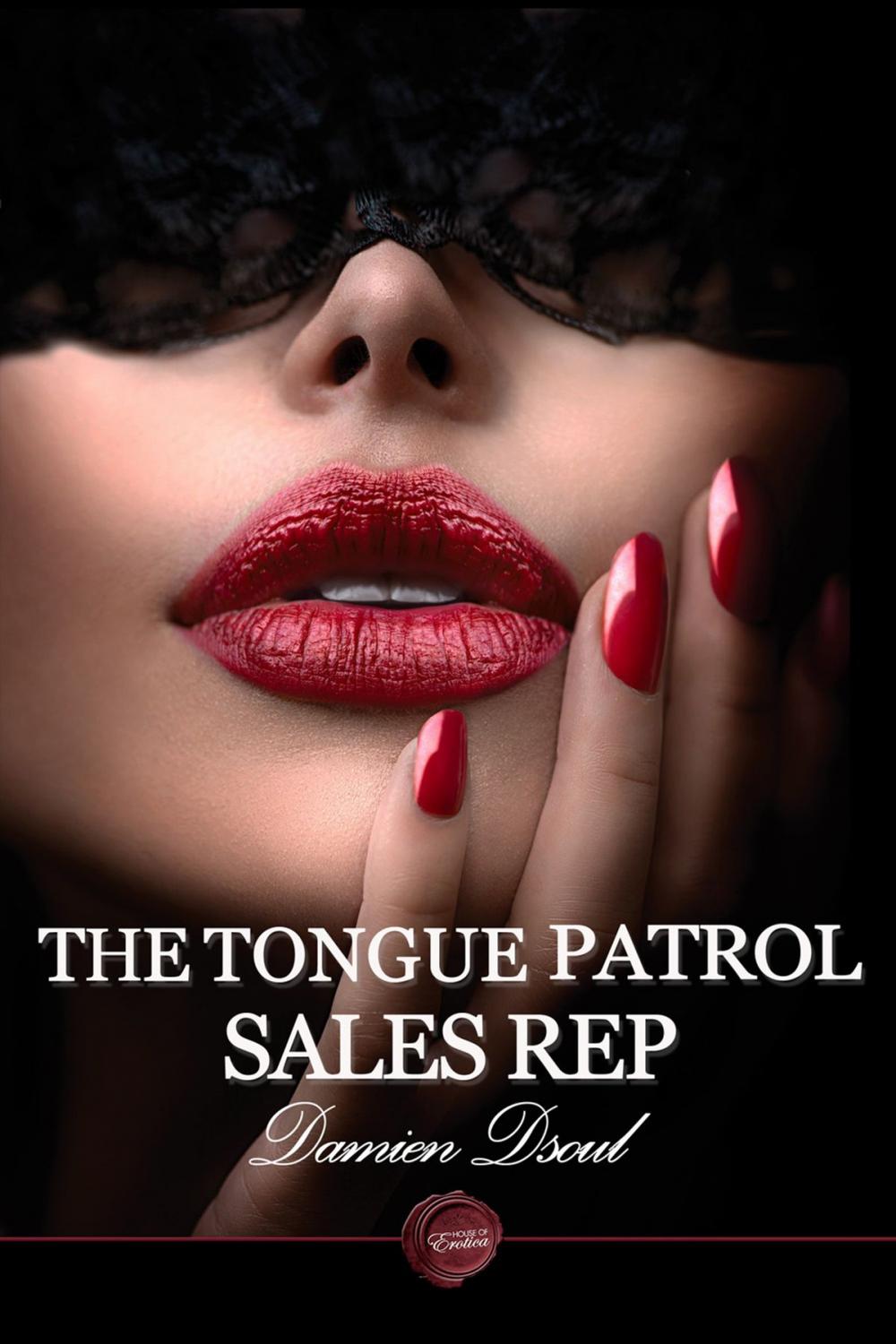 Big bigCover of The Tongue Patrol Sales Rep