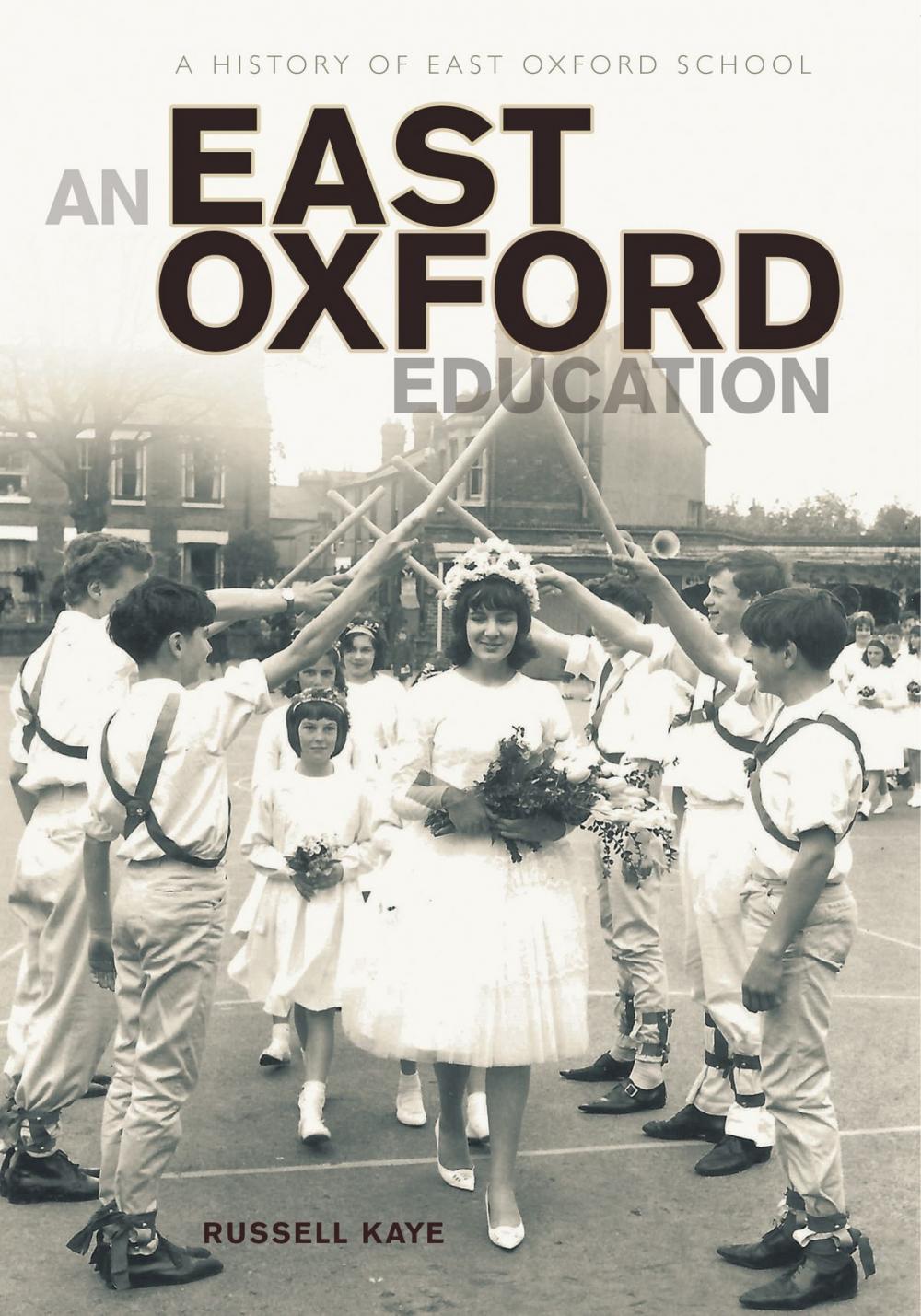 Big bigCover of An East Oxford Education