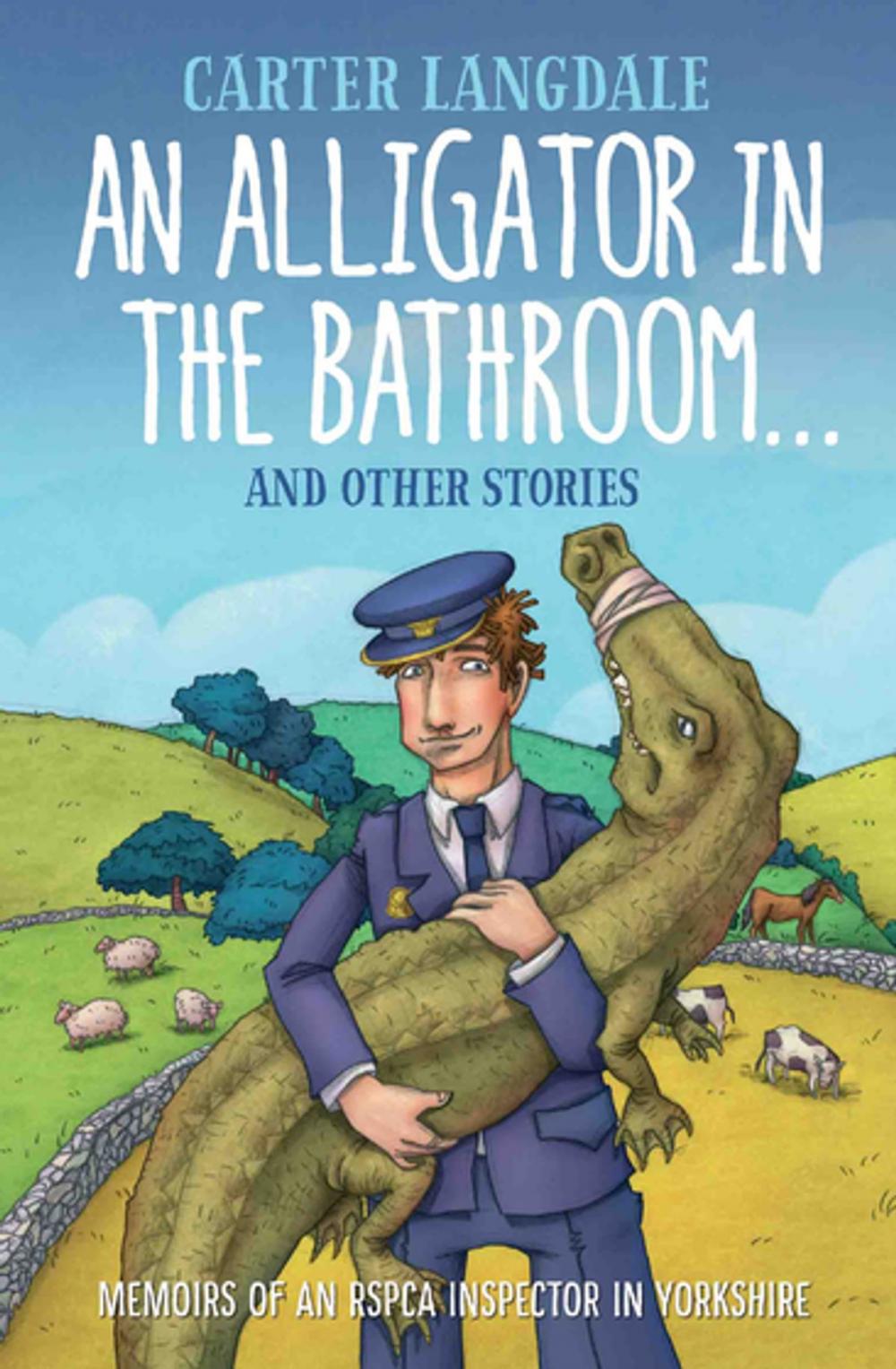 Big bigCover of An Alligator in the Bathroom…And Other Stories