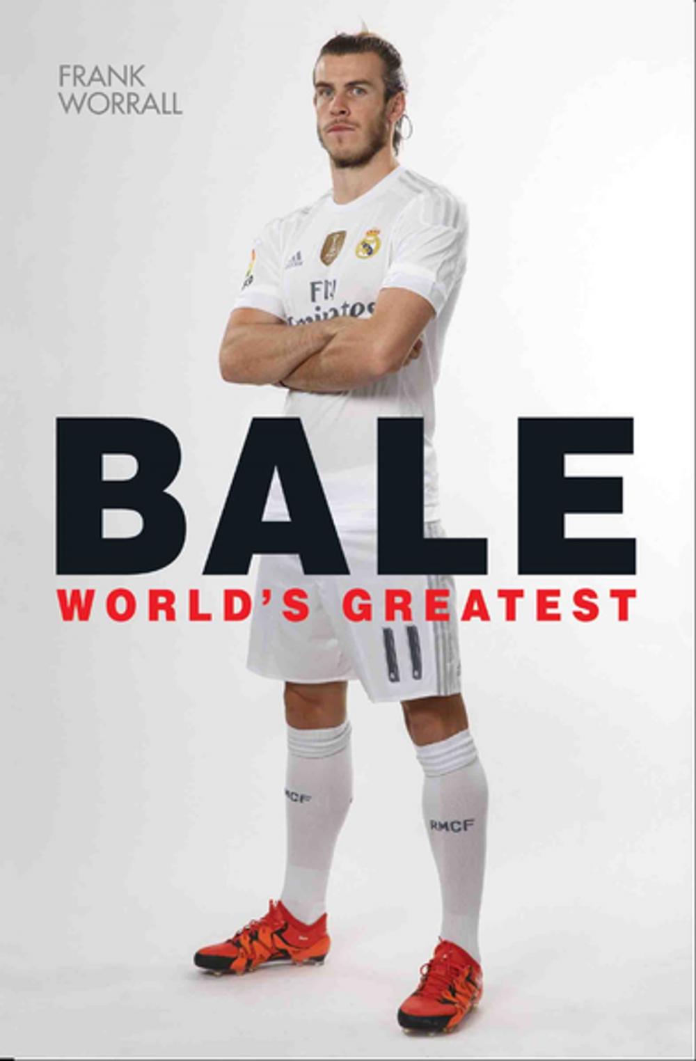 Big bigCover of Gareth Bale - World's Greatest